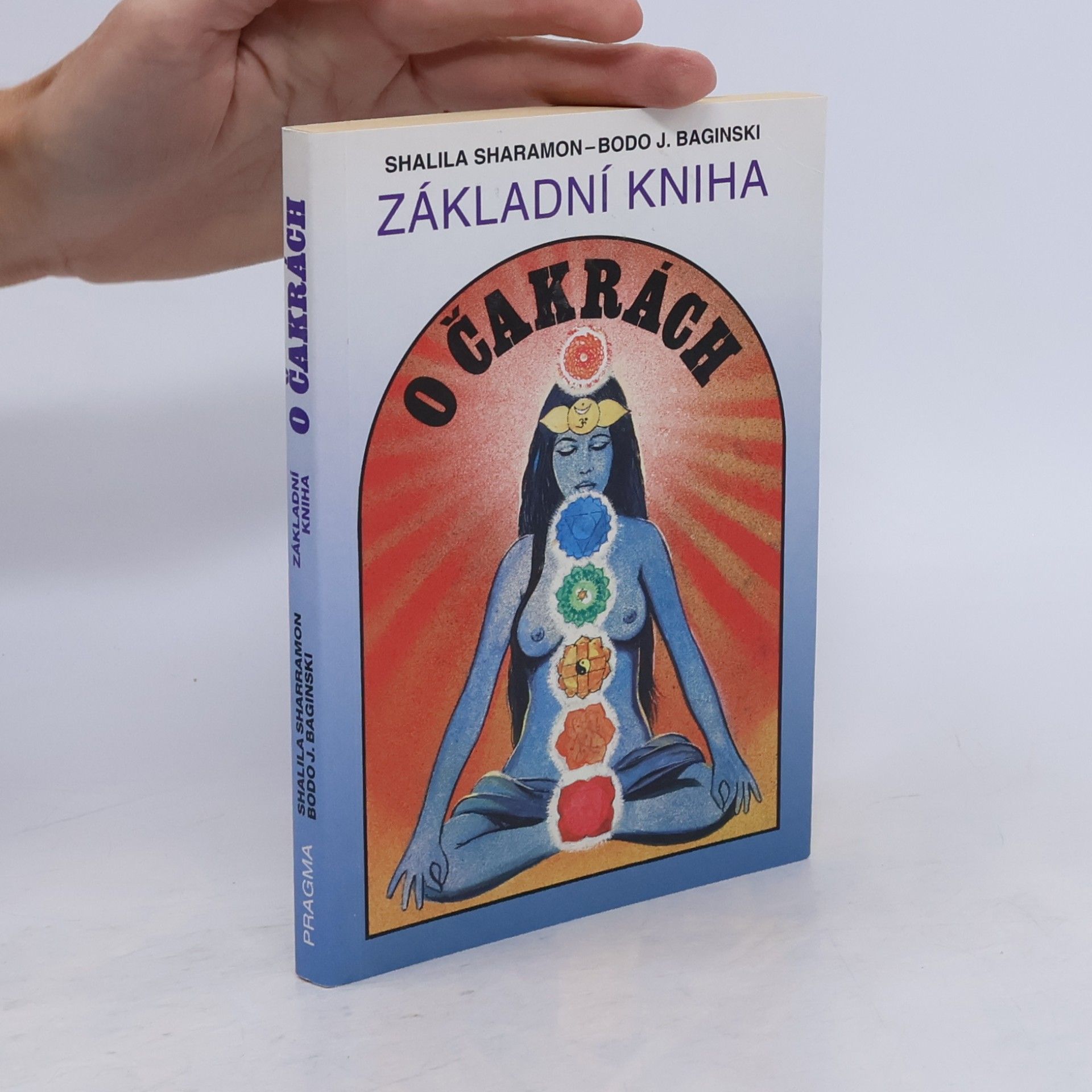 Shalila Sharamon Základní kniha o čakrách