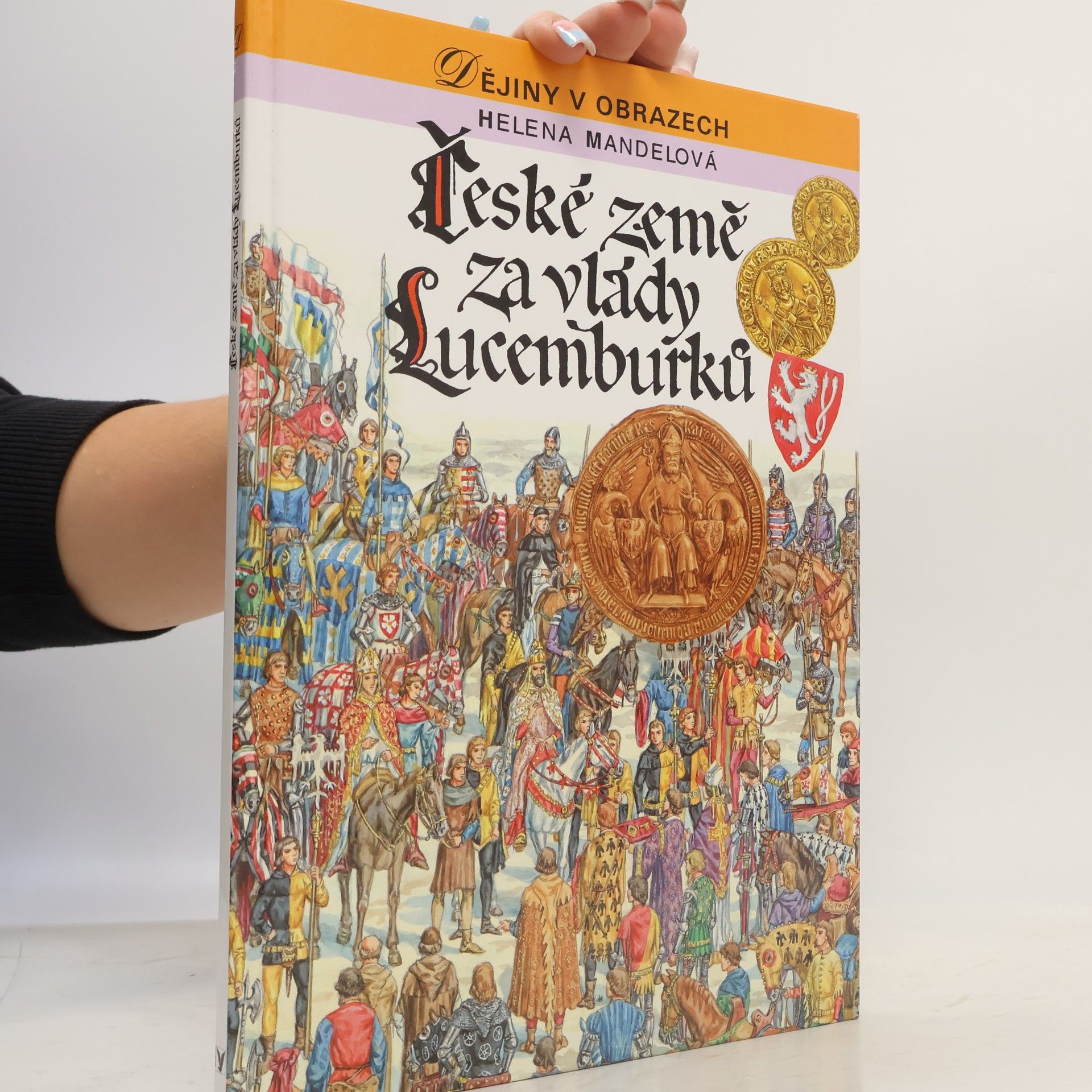 Helena Mandelová České země za vlády Lucemburků