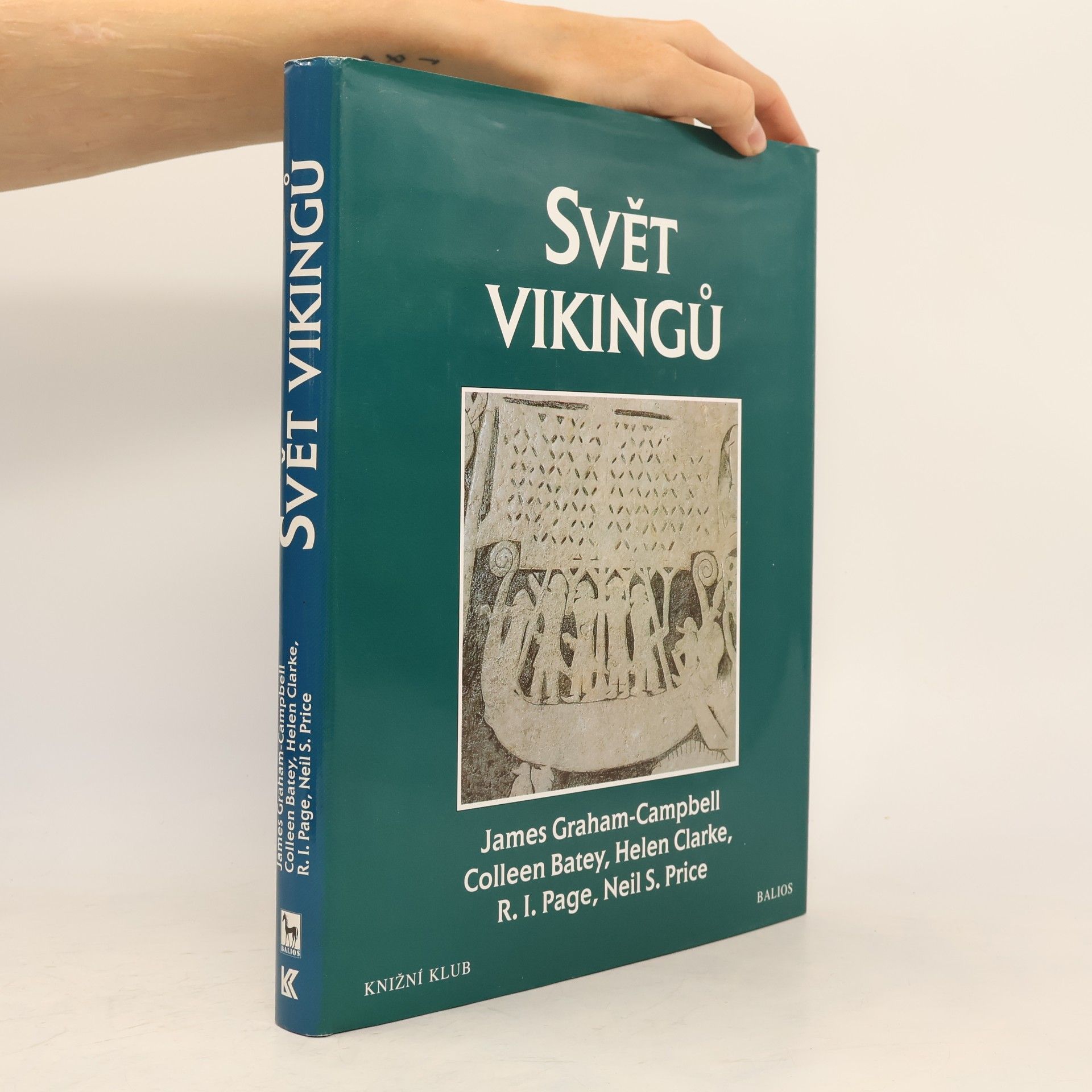 Colleen E. Batey Svět vikingů. Kulturní atlas