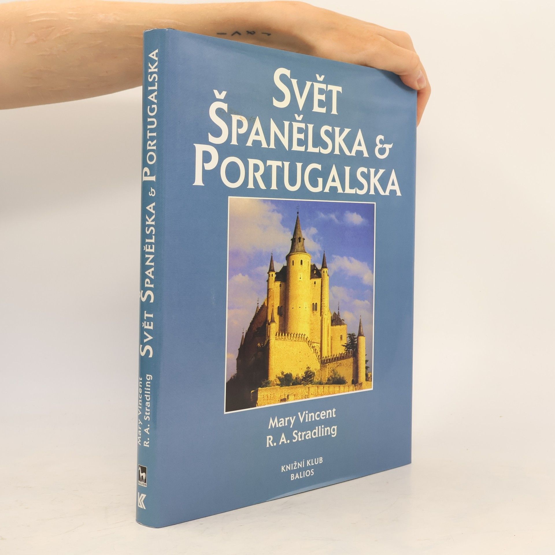 Mary Vincent Svět Španělska a Portugalska