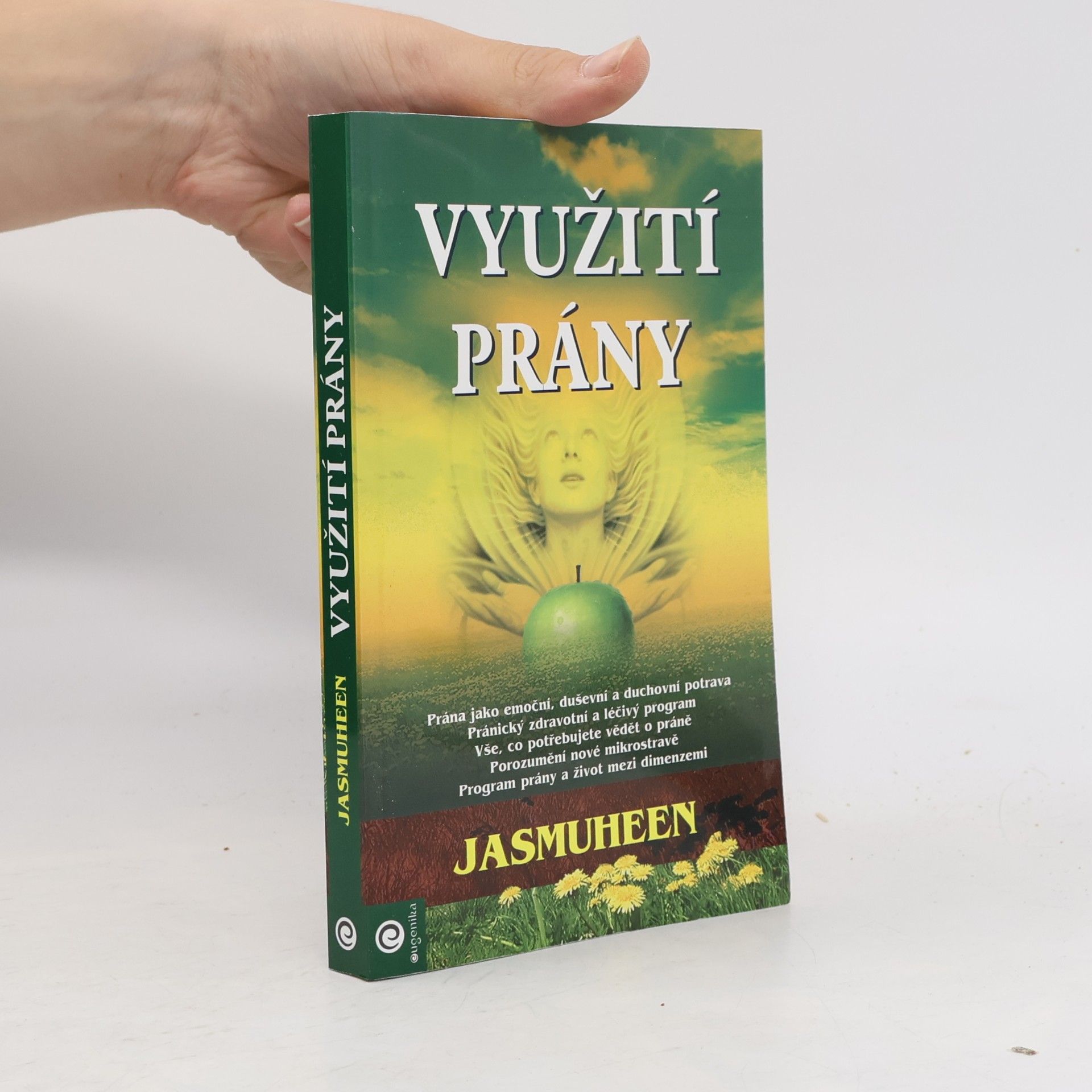 Jasmuheen Využití prány