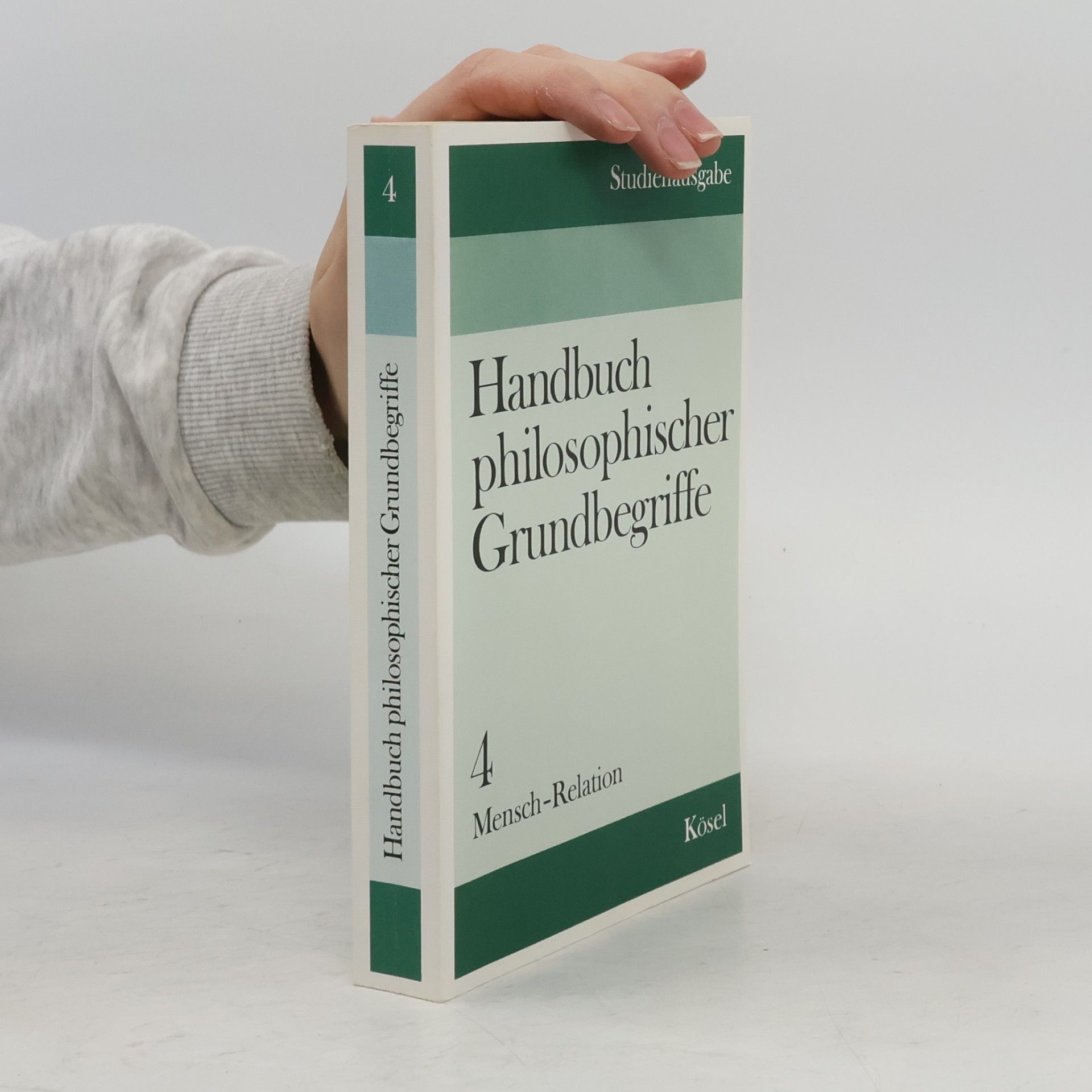 Hans Michael Baumgartner Handbuch Philosophischer Grundbegriffe 4. Mensch-Relation