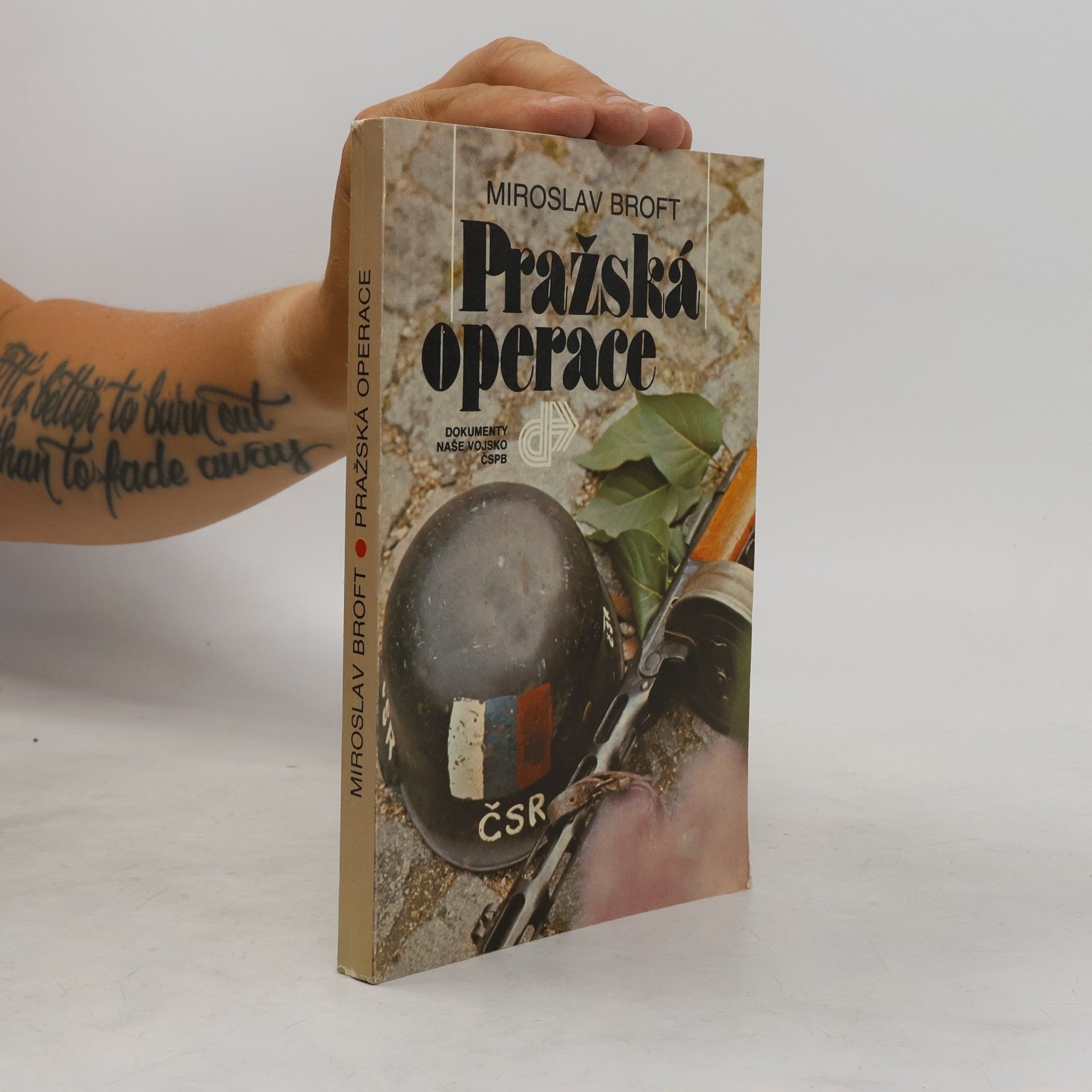Miroslav Broft Pražská operace