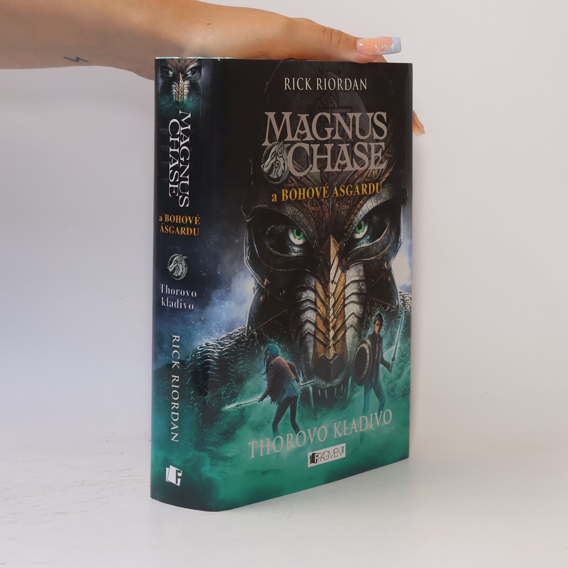 Rick Riordan Magnus Chase a bohové Ásgardu. Thorovo kladivo