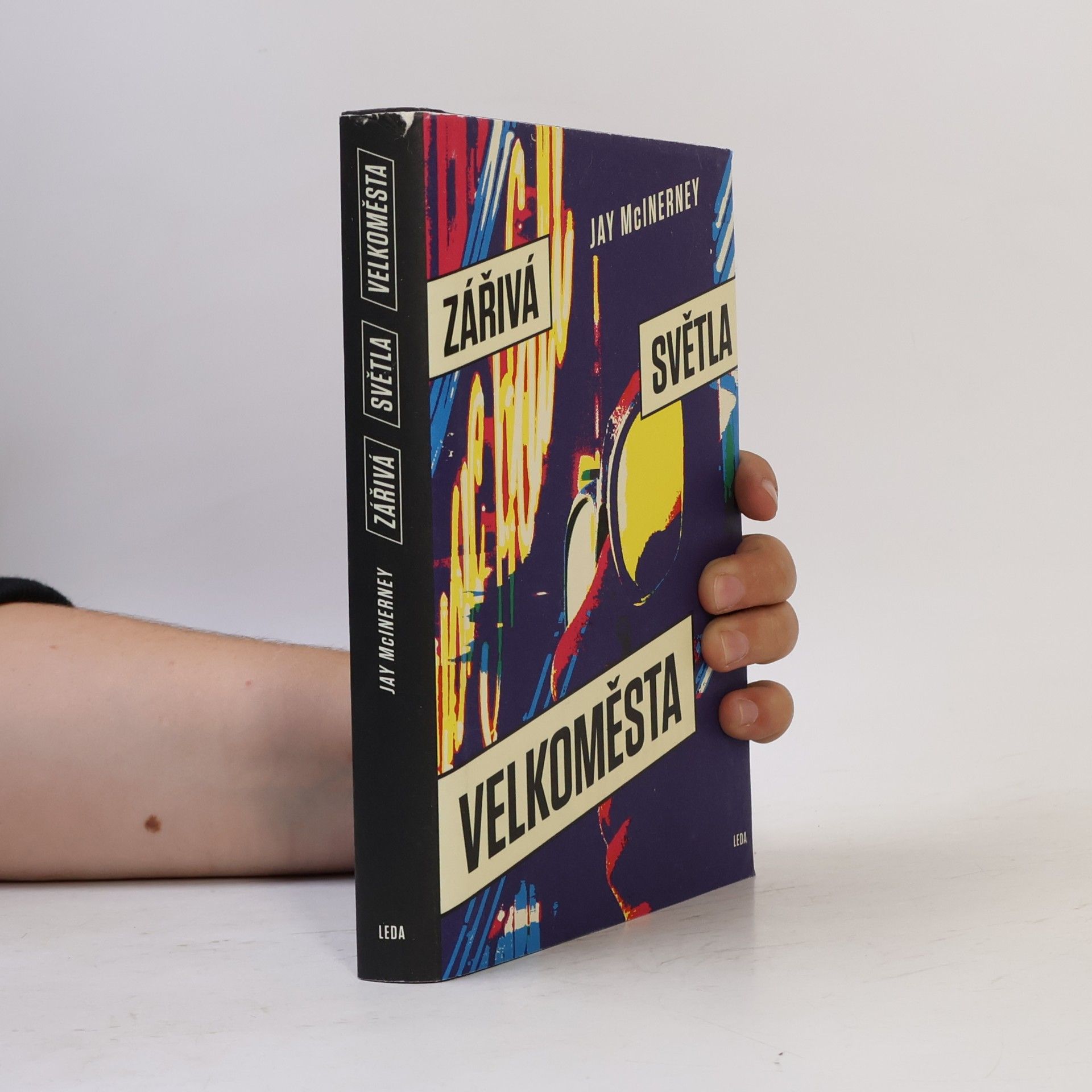 Jay McInerney Zářivá světla velkoměsta