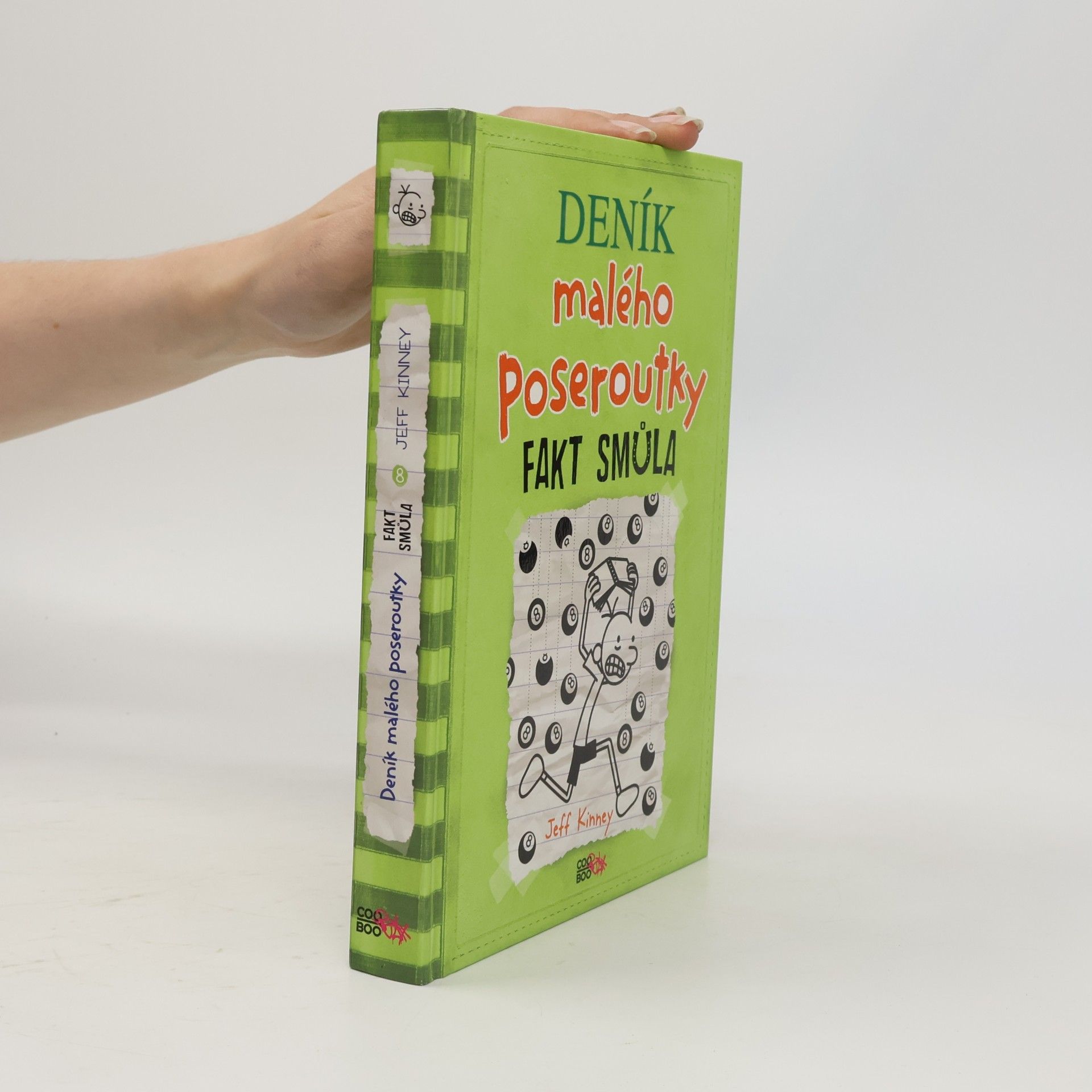 Jeff Kinney Deník malého poseroutky 8. Fakt smůla