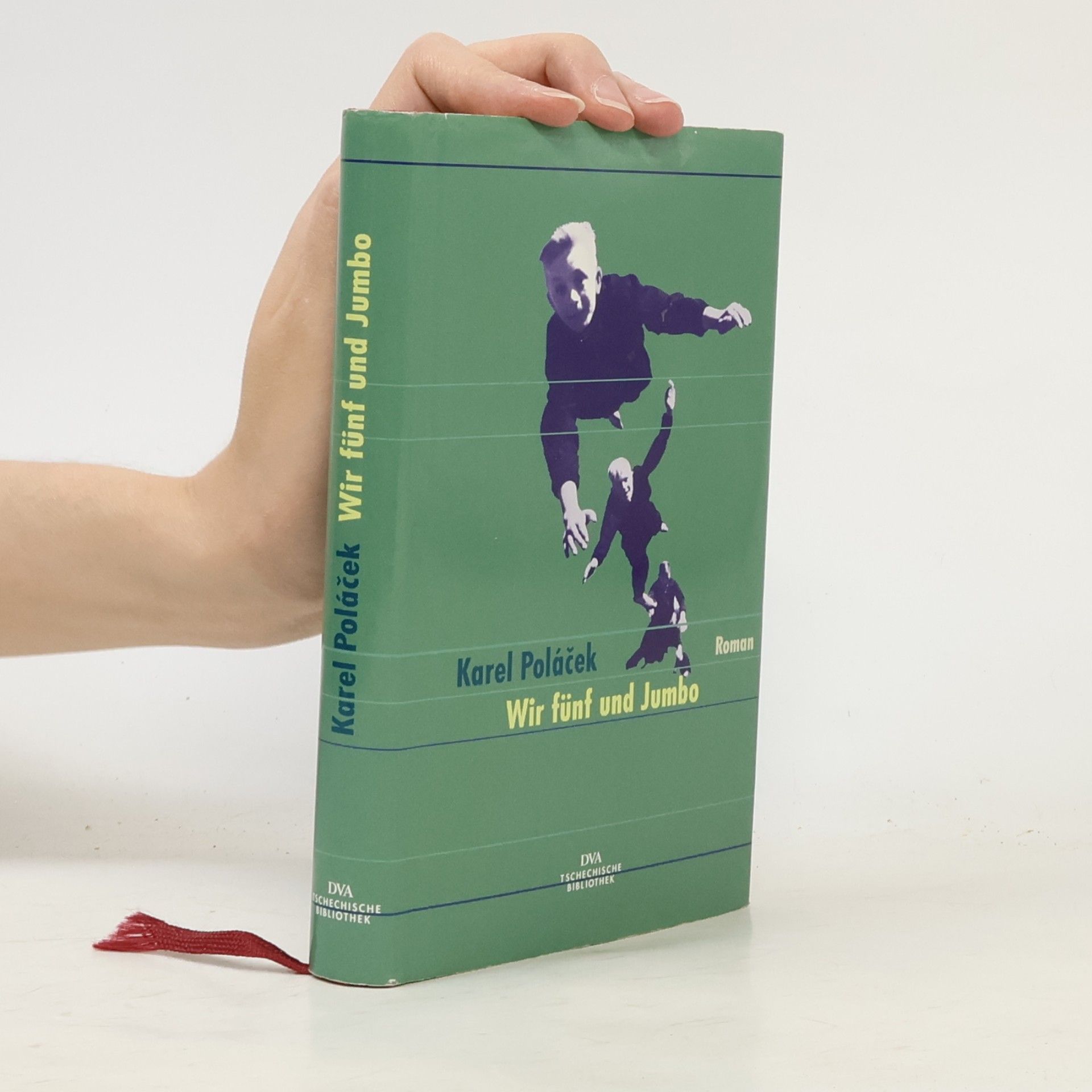 Karel Poláček Wir fünf und Jumbo