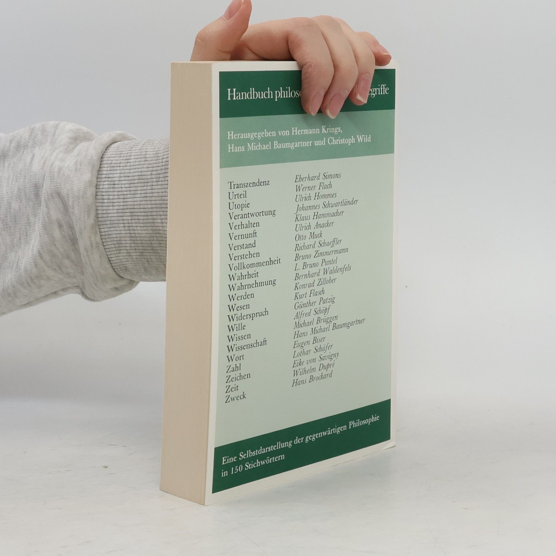 Hermann Krings Handbuch philosophischer Grundbegriffe 6. Transzendenz-Zweck. Register