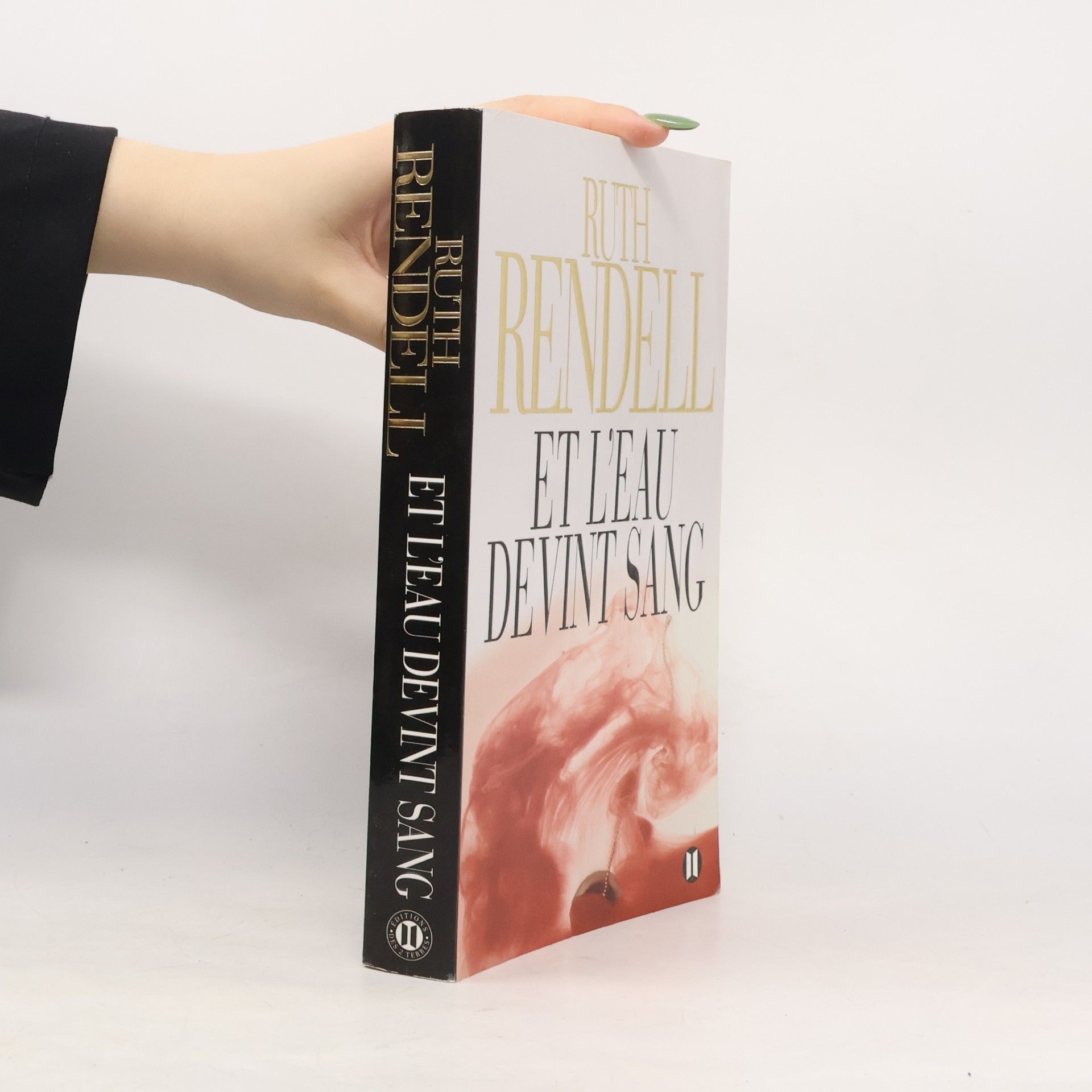 Ruth Rendell Et l'eau devint sang