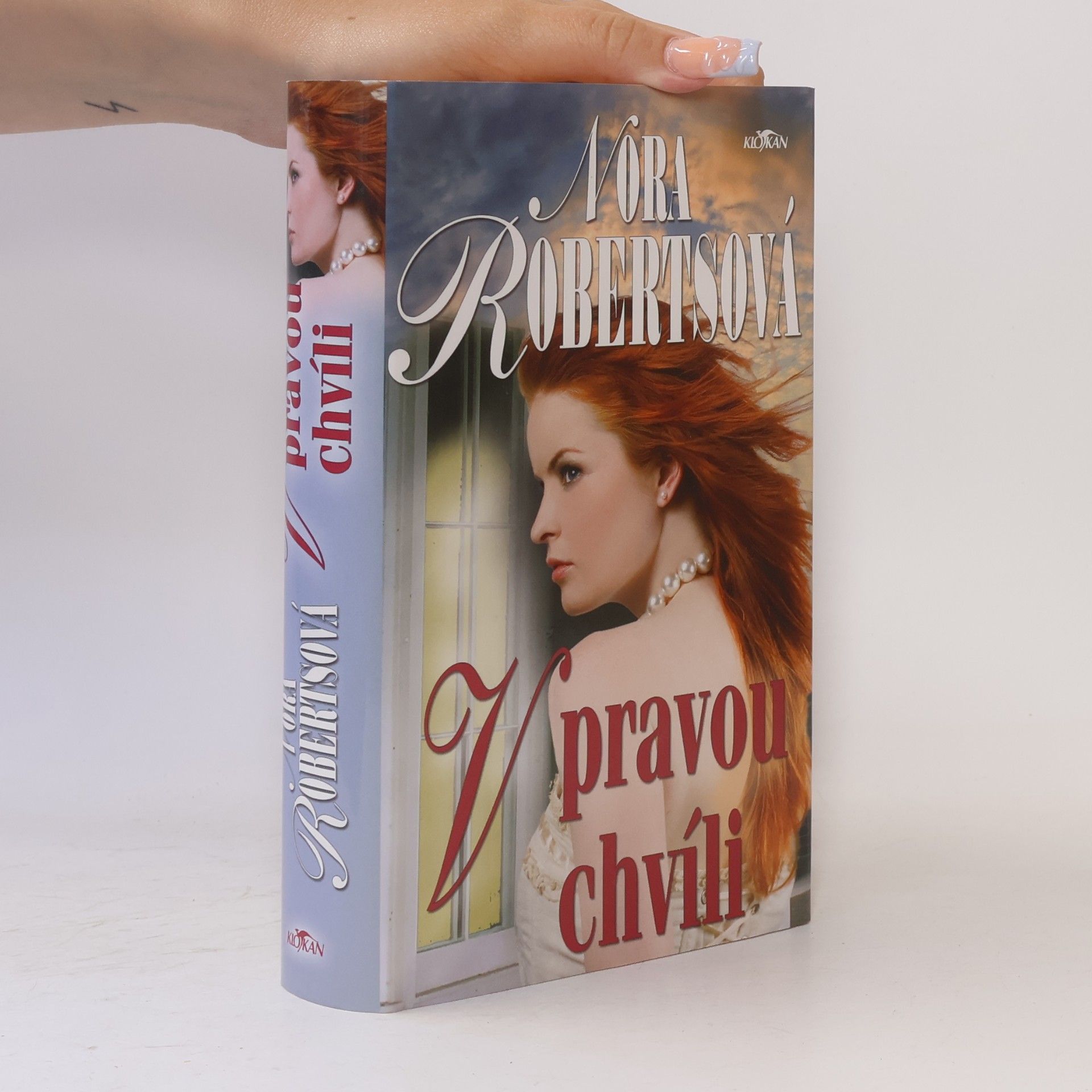 Nora Roberts V pravou chvíli