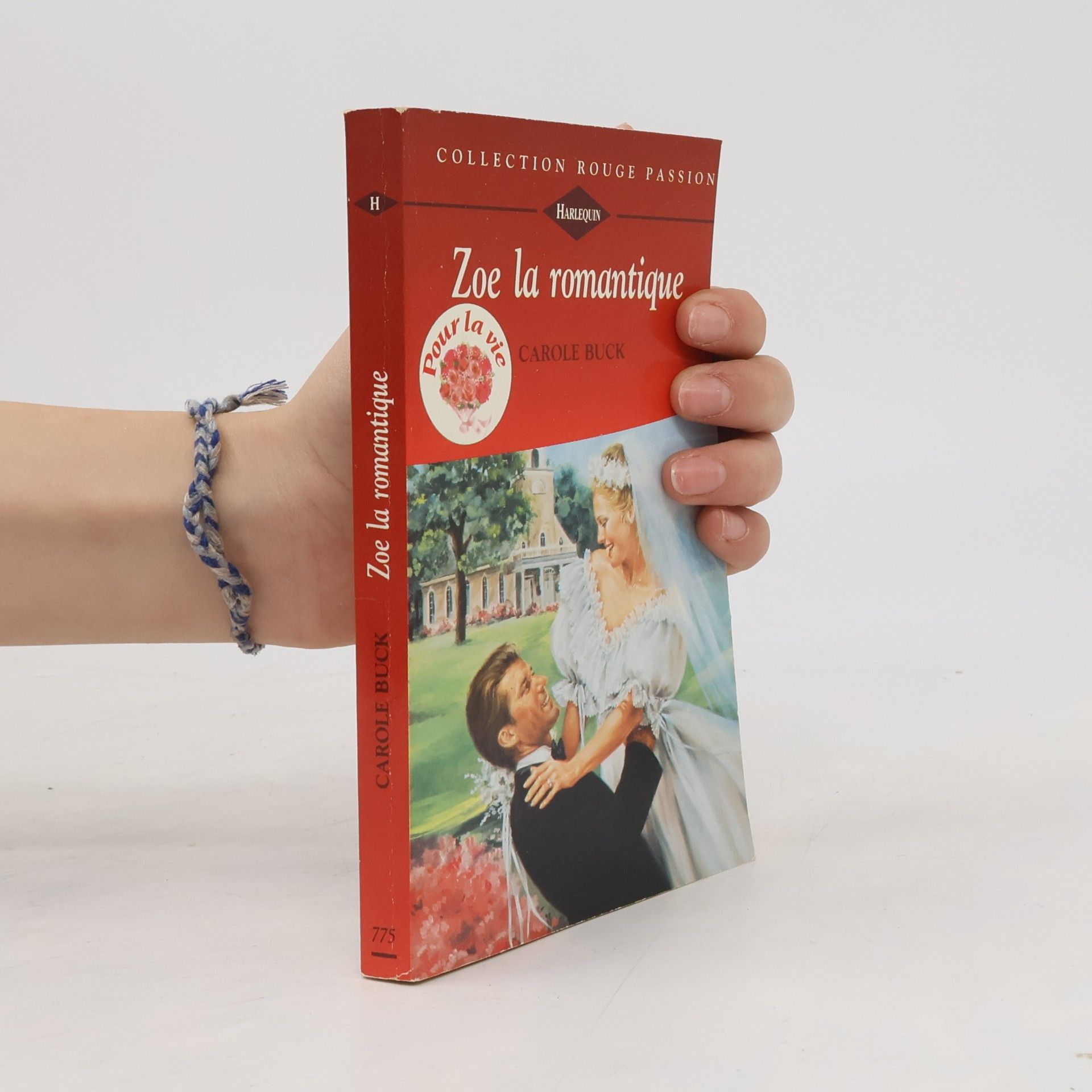 Harlequin collection rouge passion - 775: Zoé la romantique
