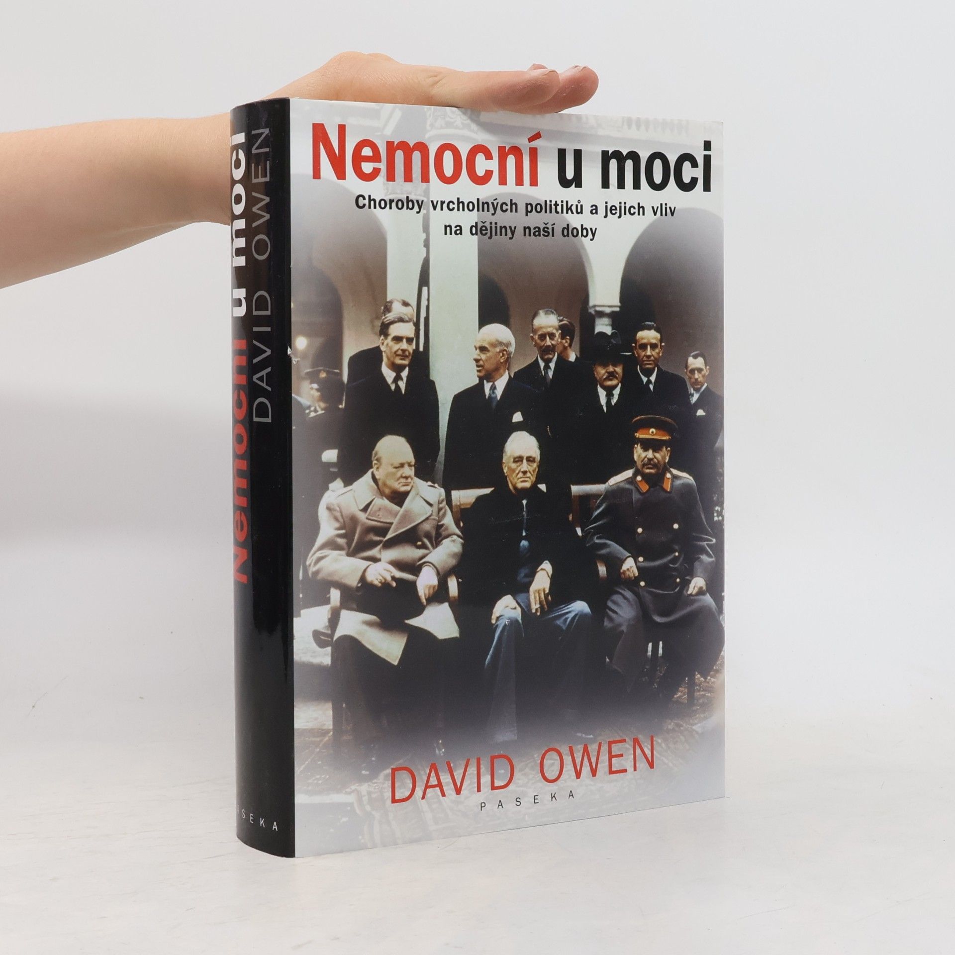 David Owen Nemocní u moci