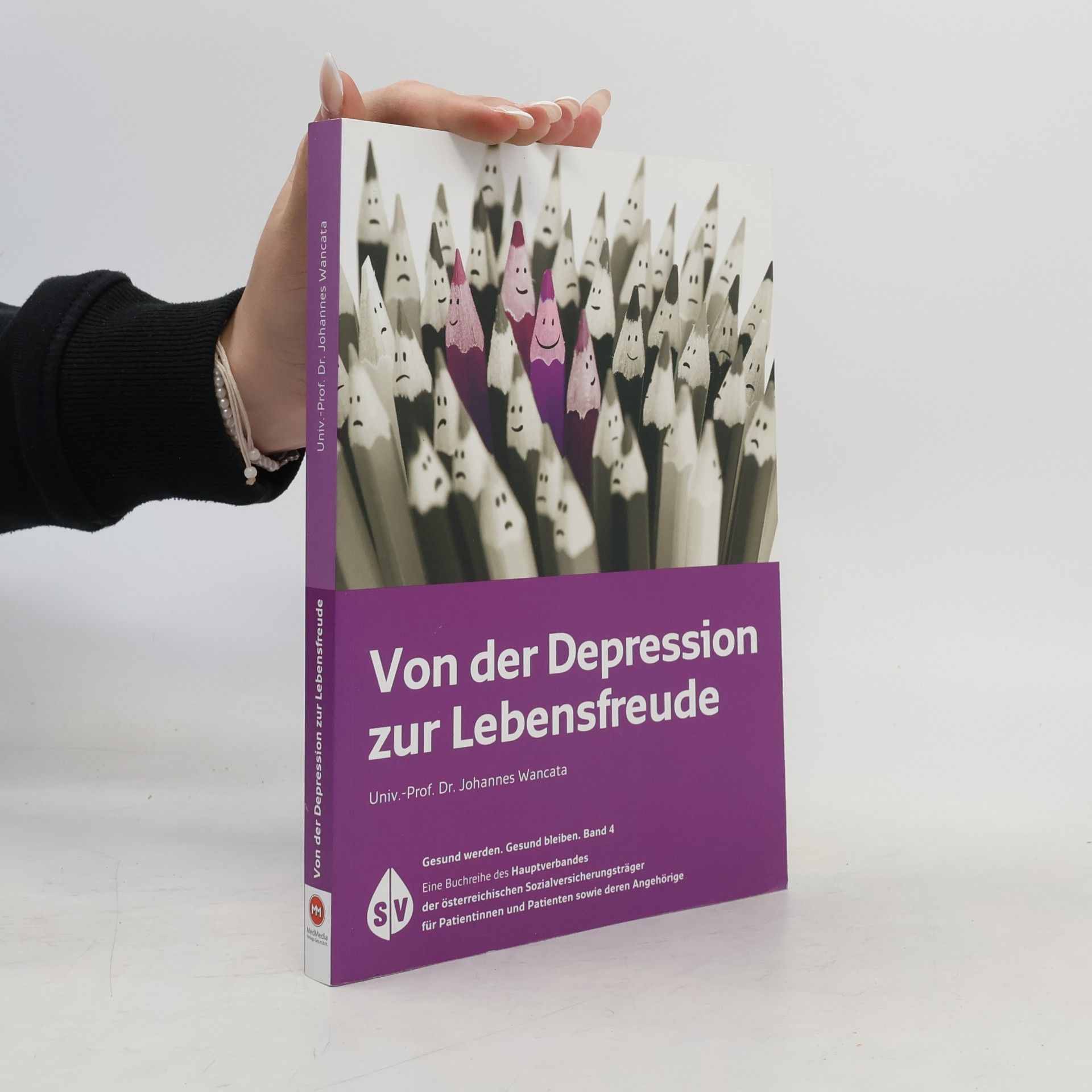 Johannes Wancata Von der Depression zur Lebensfreude