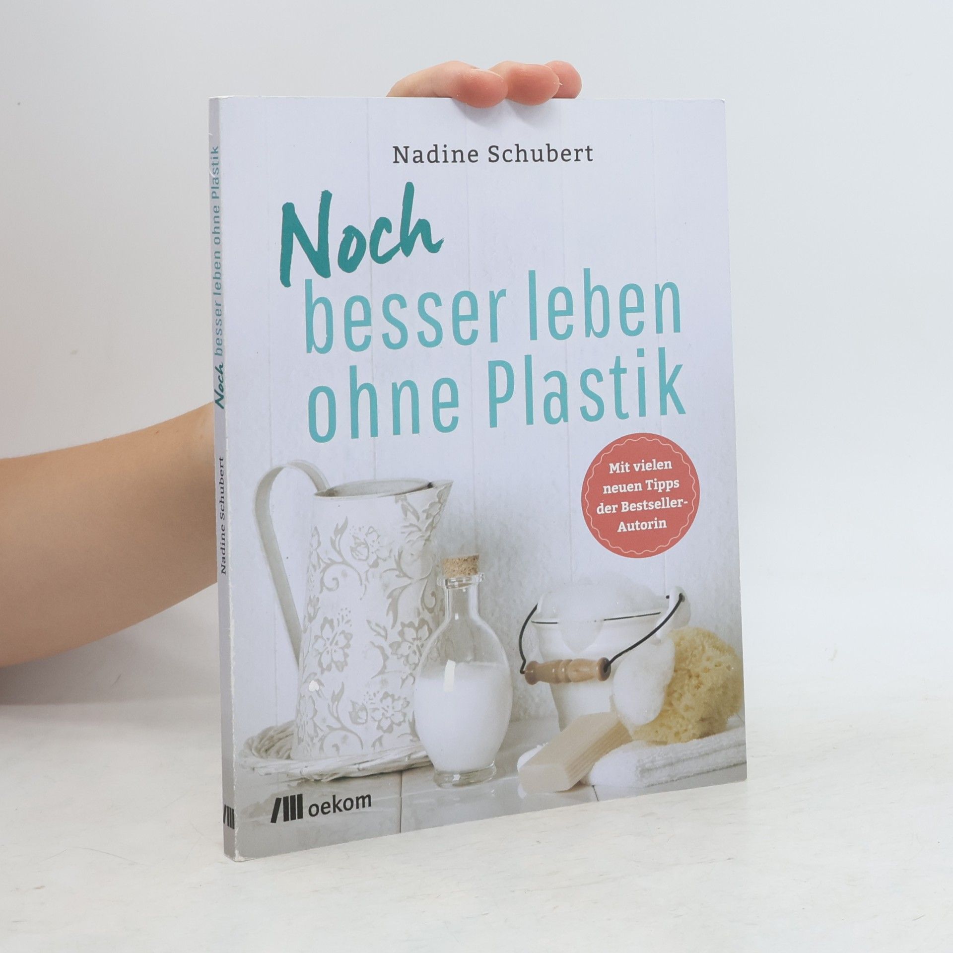 Nadine Schubert Noch besser leben ohne Plastik