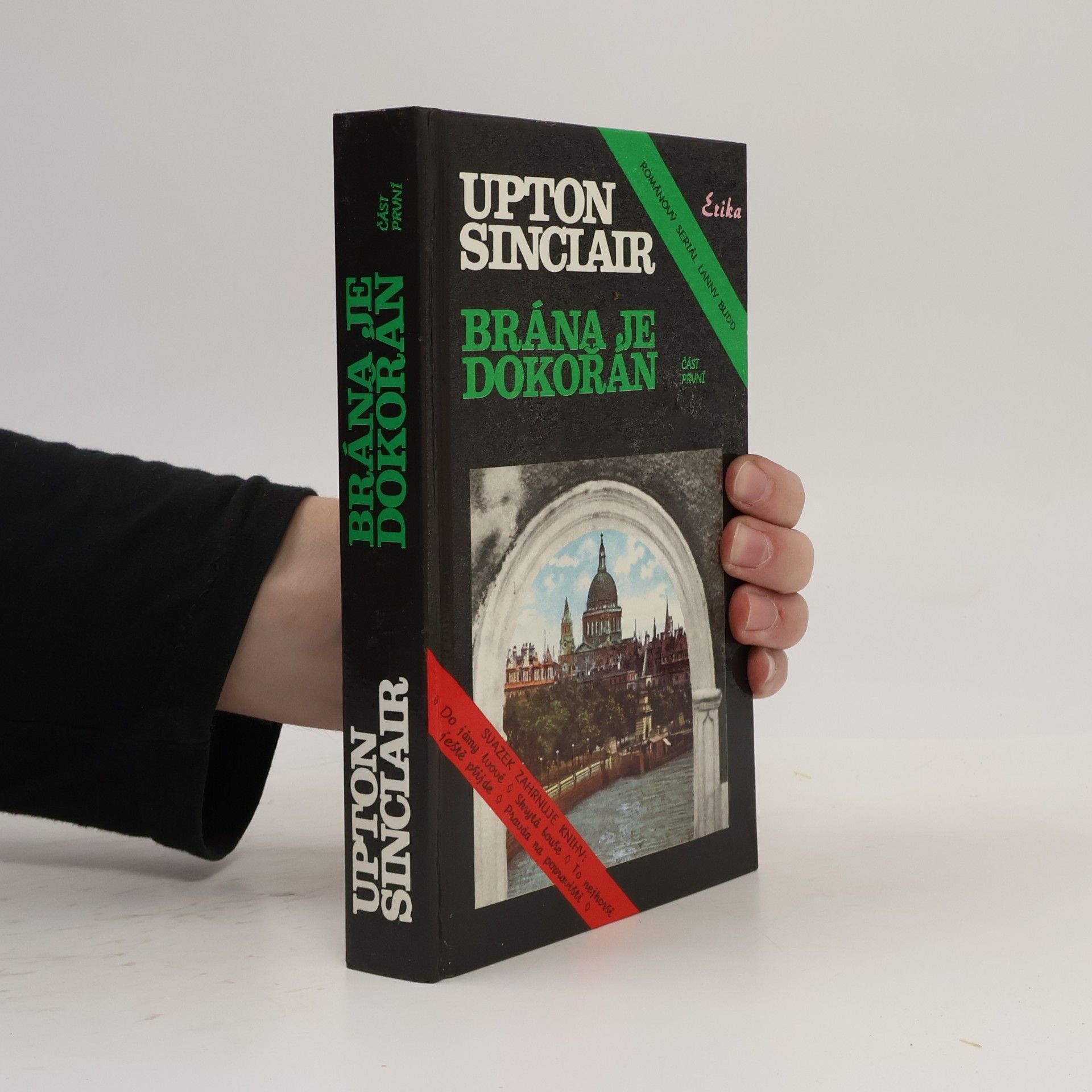 Upton Sinclair Brána je dokořán. Část první