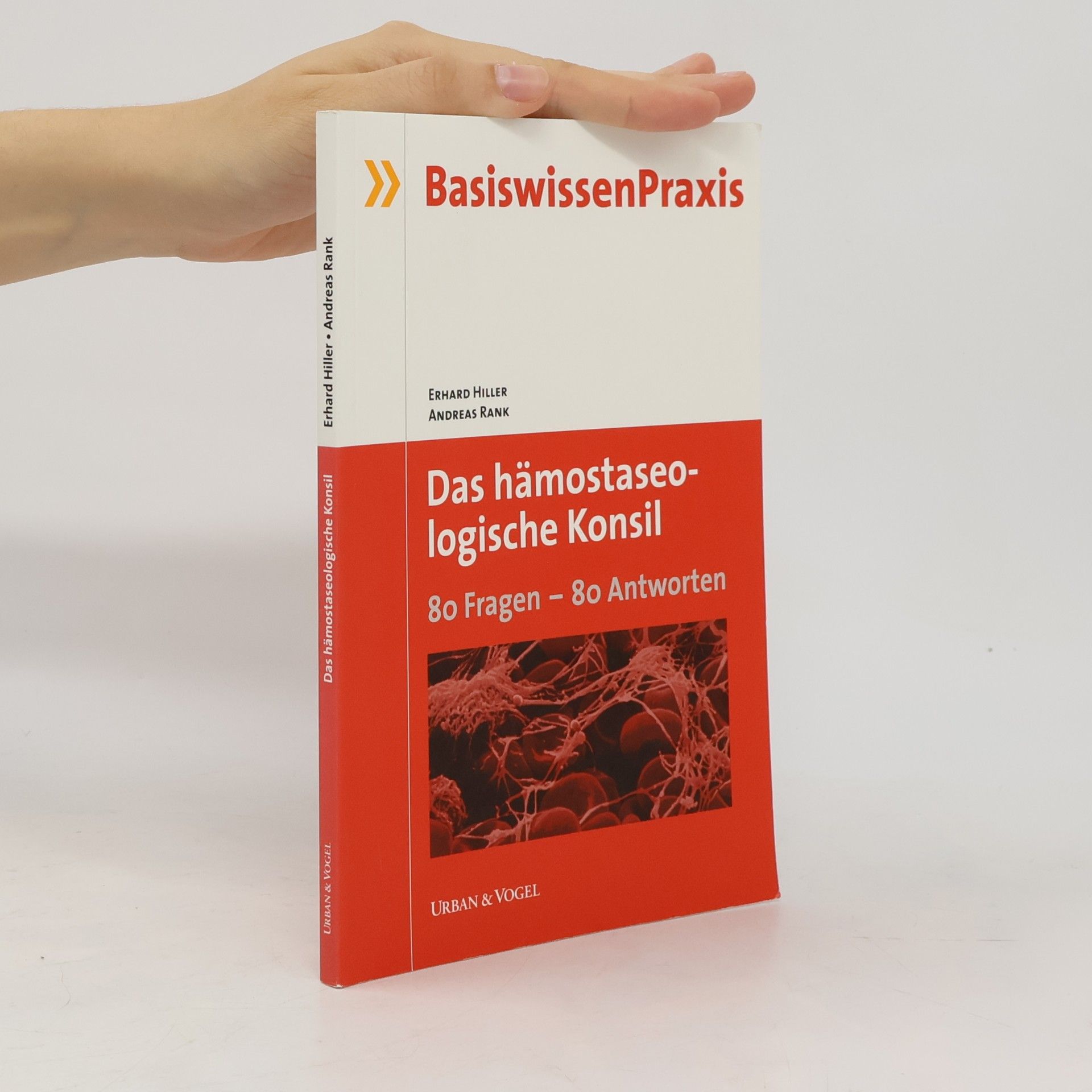 Andreas Rank Das hämostaseologische Konsil