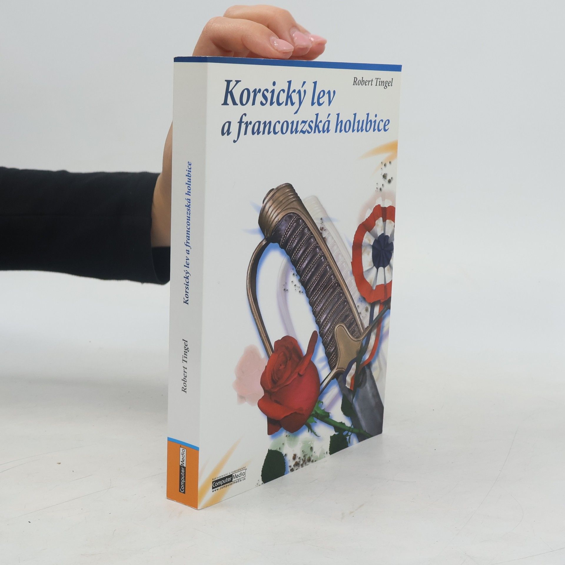 Robert Tingel Korsický lev a francouzská holubice