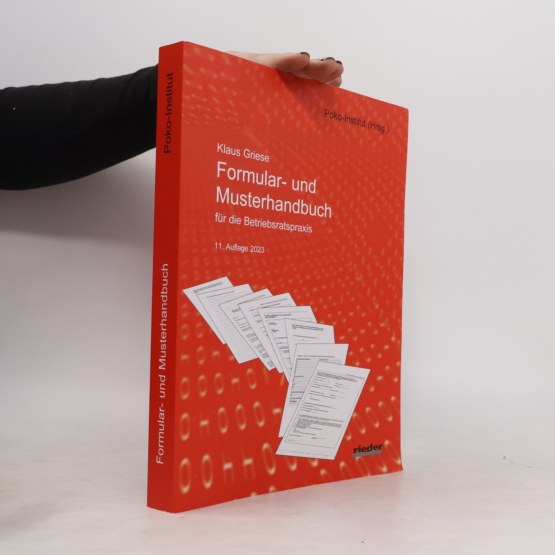 Klaus Griese Formular- und Musterhandbuch für die Betriebsratspraxis