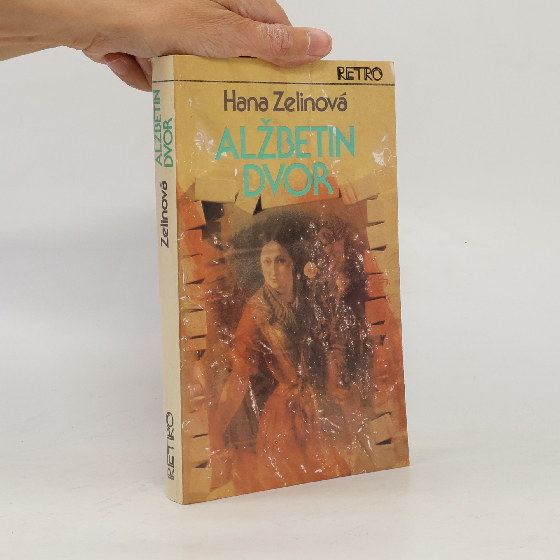 Hana Zelinová Alžbetin dvor