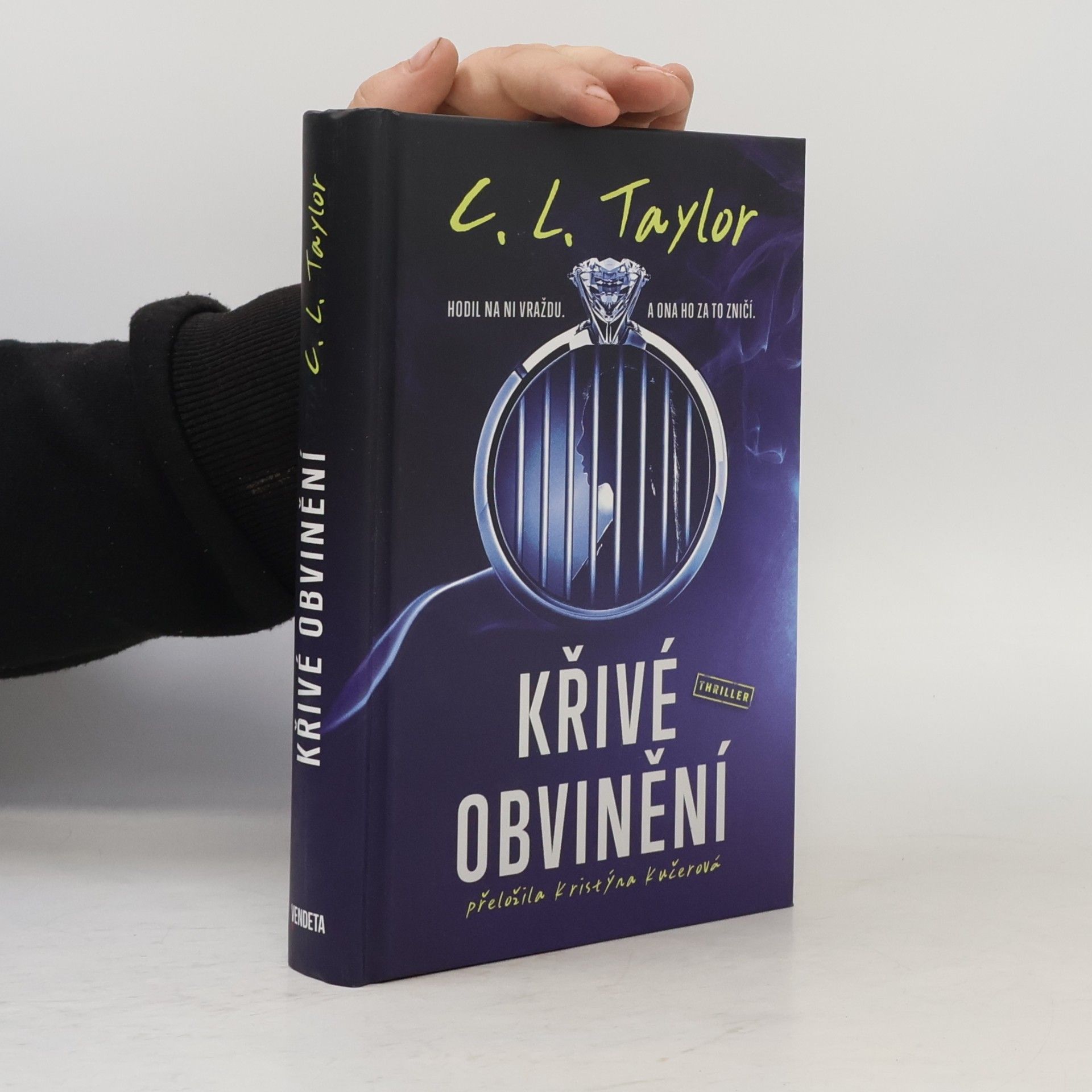 C.L. Taylor Křivé obvinění