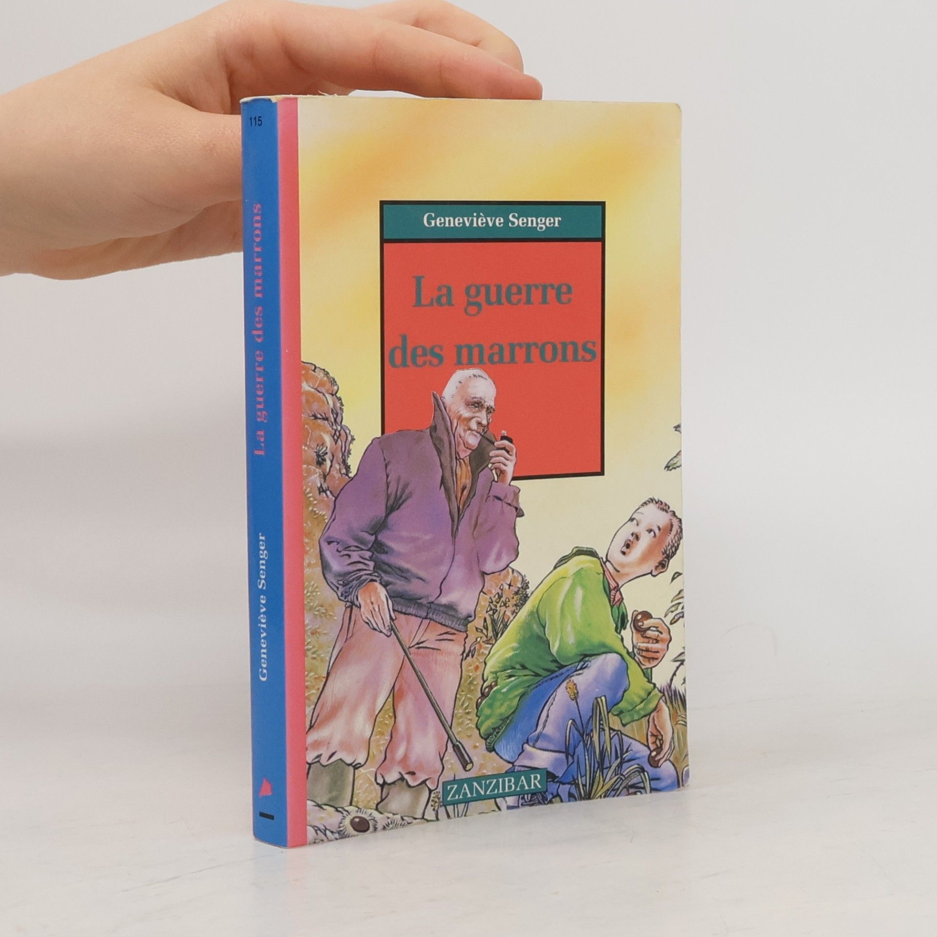 Geneviève Senger La guerre des marrons