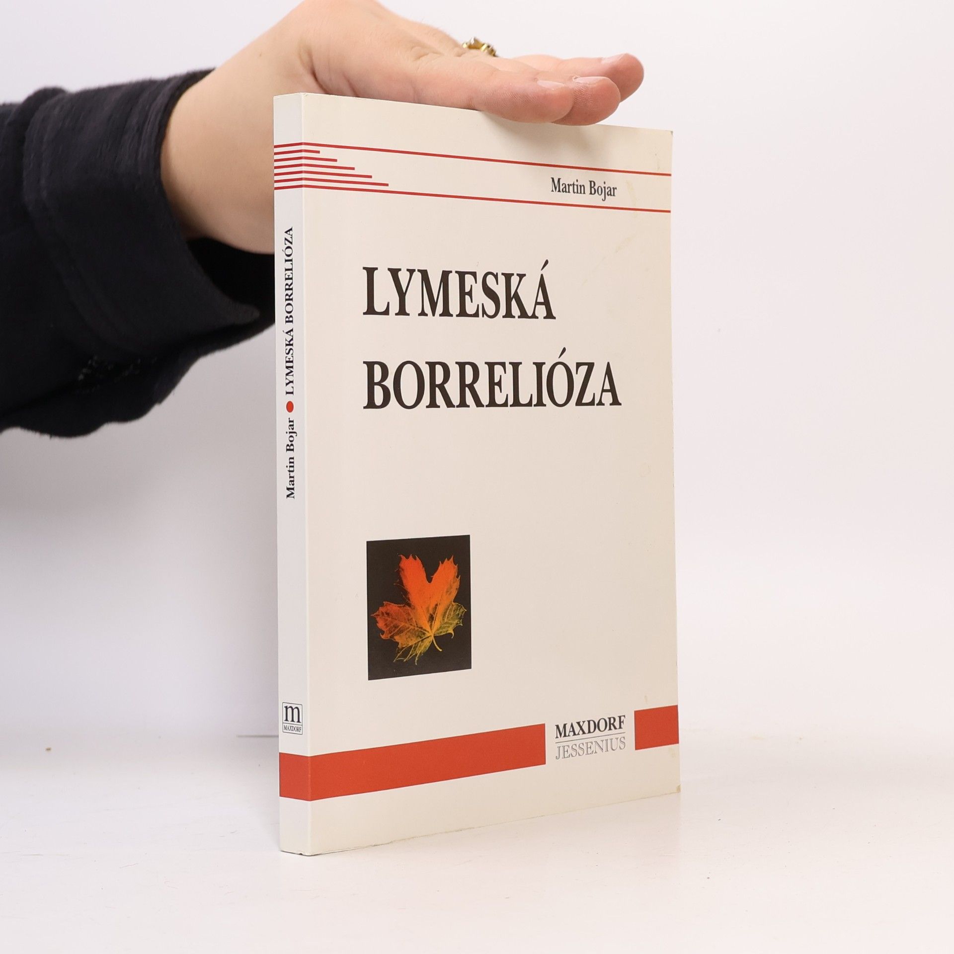Martin Bojar Lymeská borrelióza