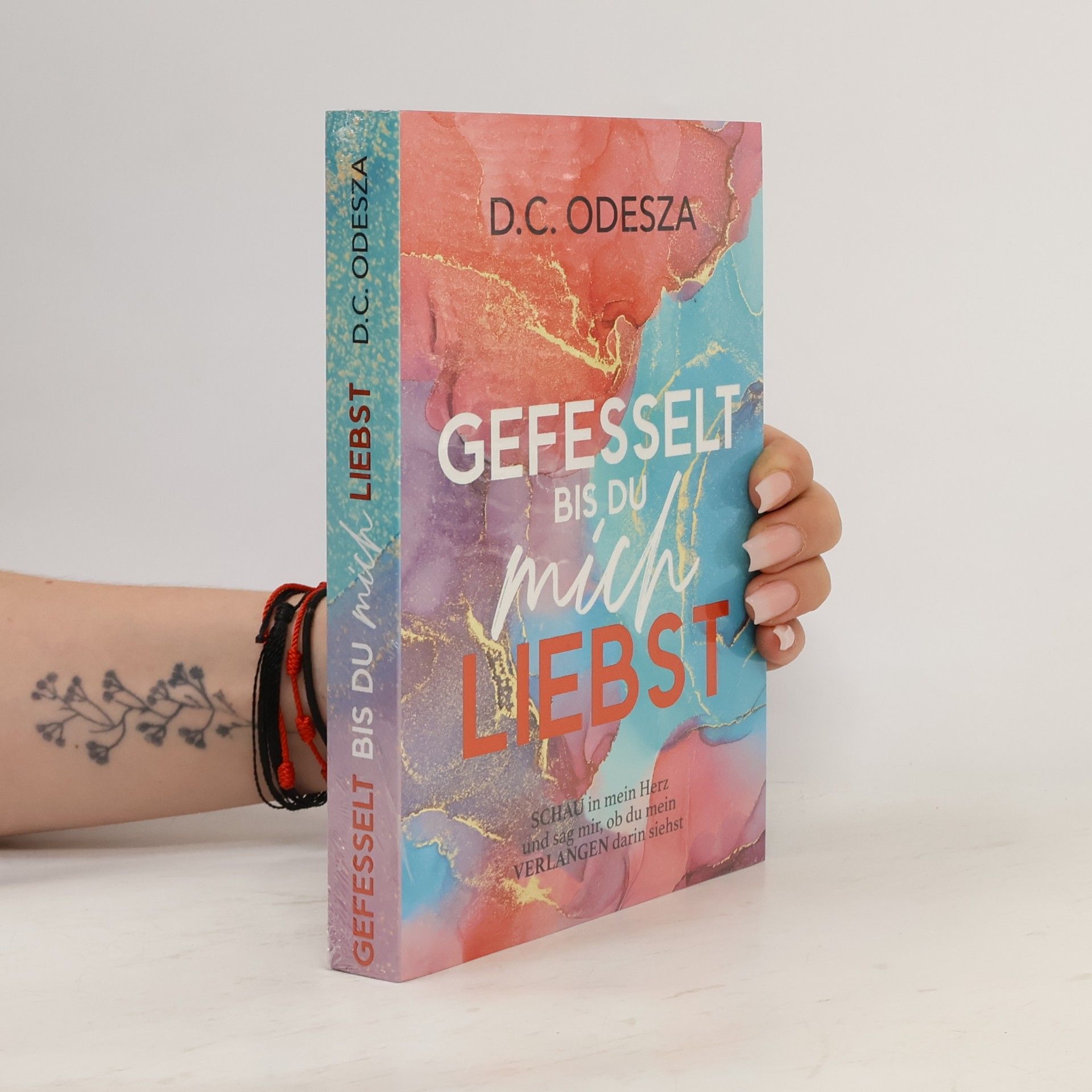 D. C. Odesza GEFESSELT bis du mich LIEBST