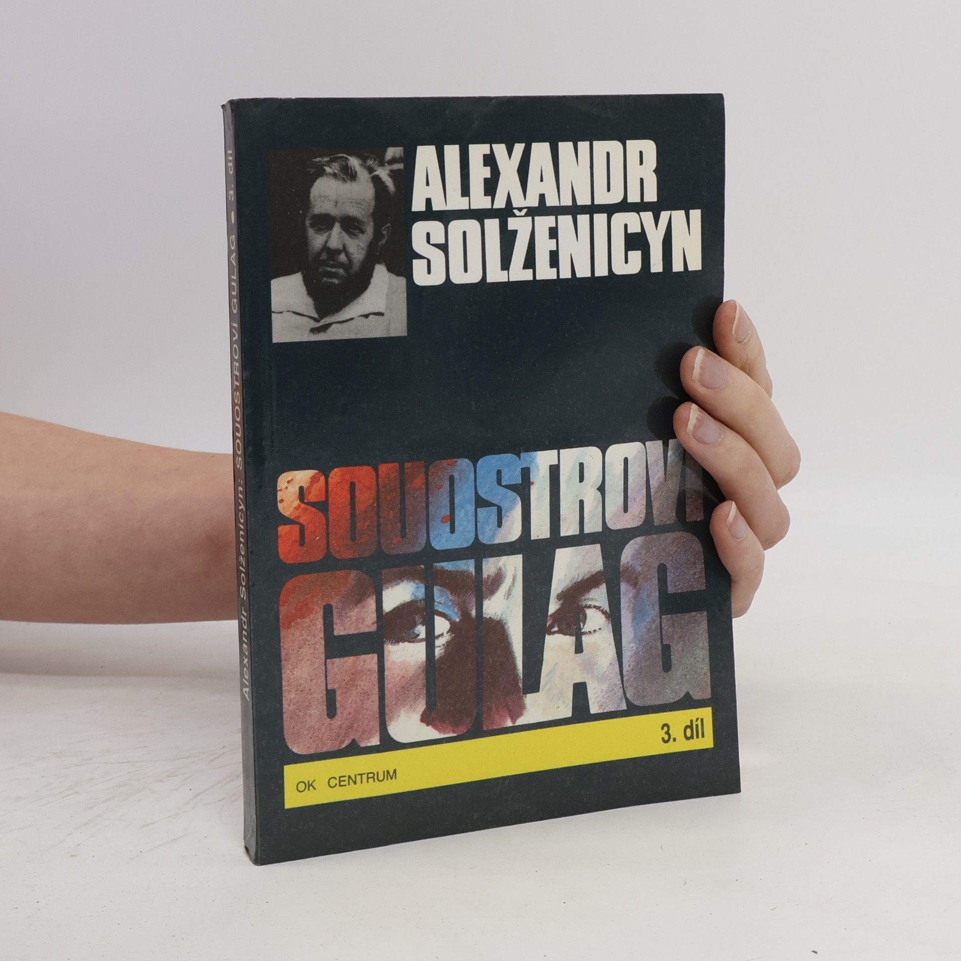 Aleksandr Isajevič Solženicyn Souostroví Gulag 3