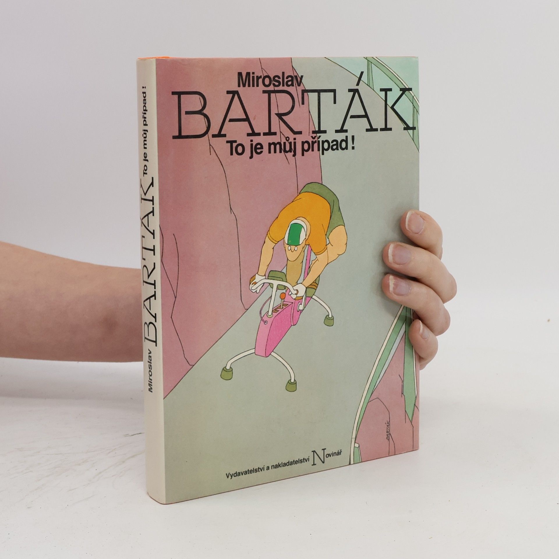 Miroslav Barták To je můj případ!