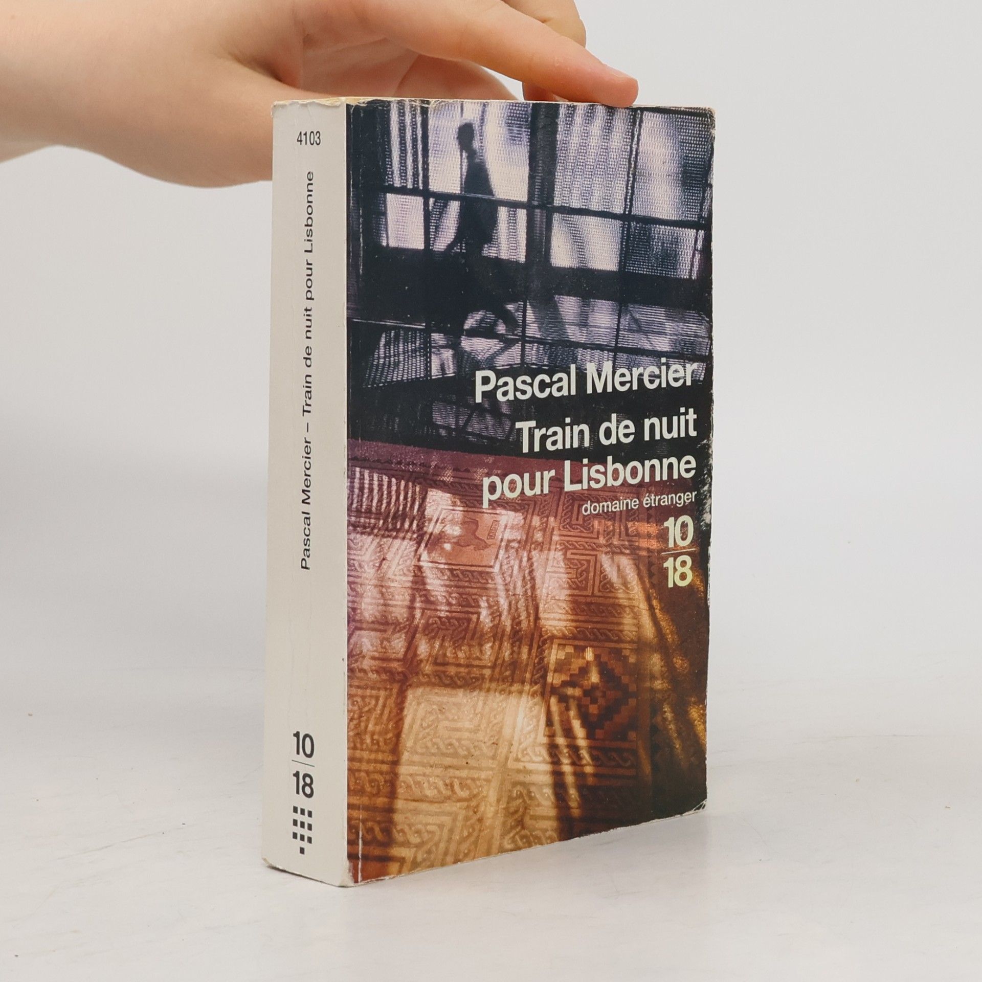 Pascal Mercier Train de nuit pour Lisbonne