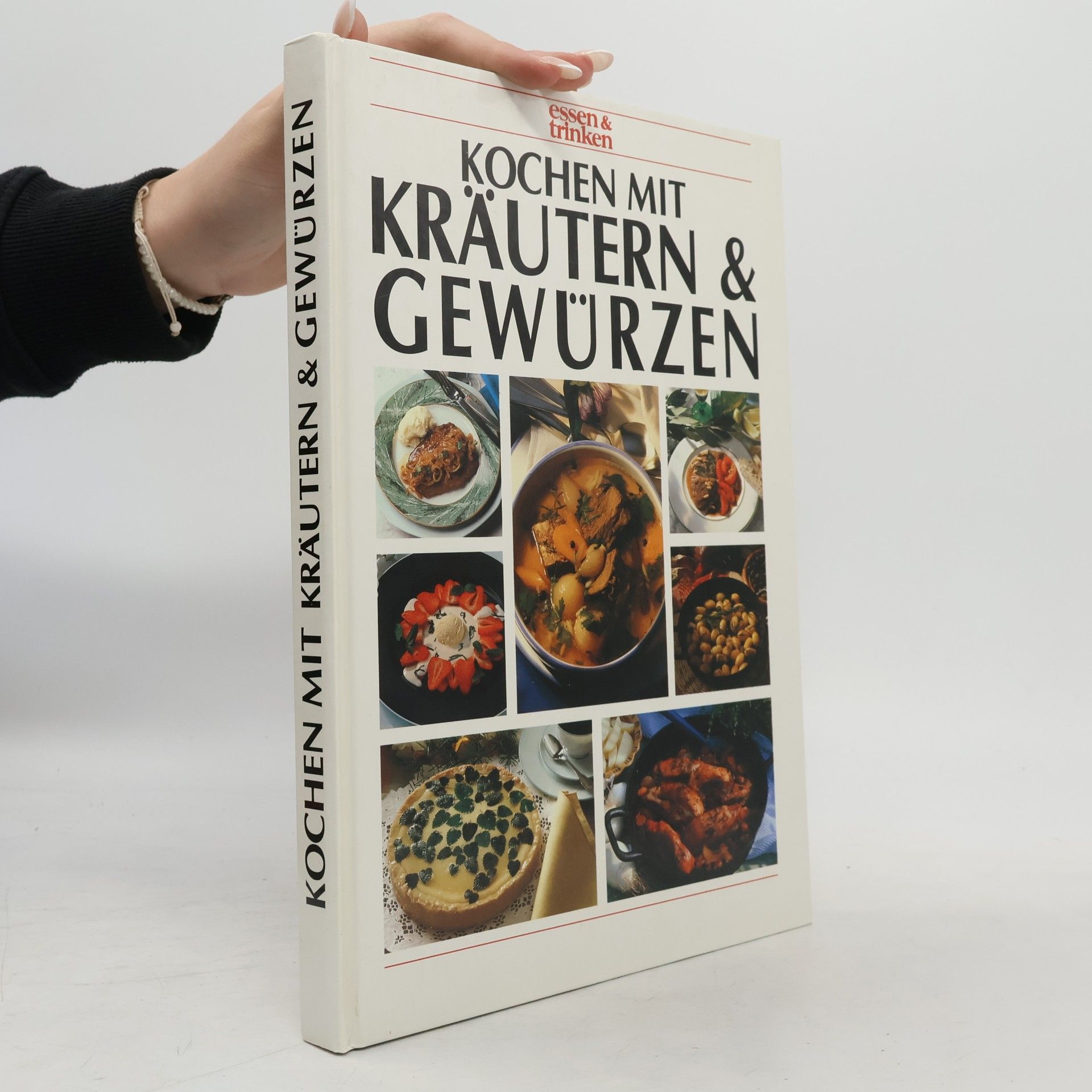 Annegret Stegmann Kochen mit Kräutern & Gewürzen