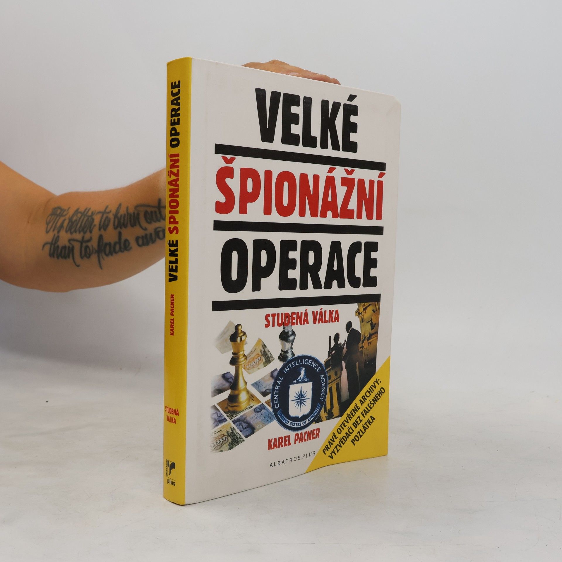 Karel Pacner Velké špionážní operace : studená válka
