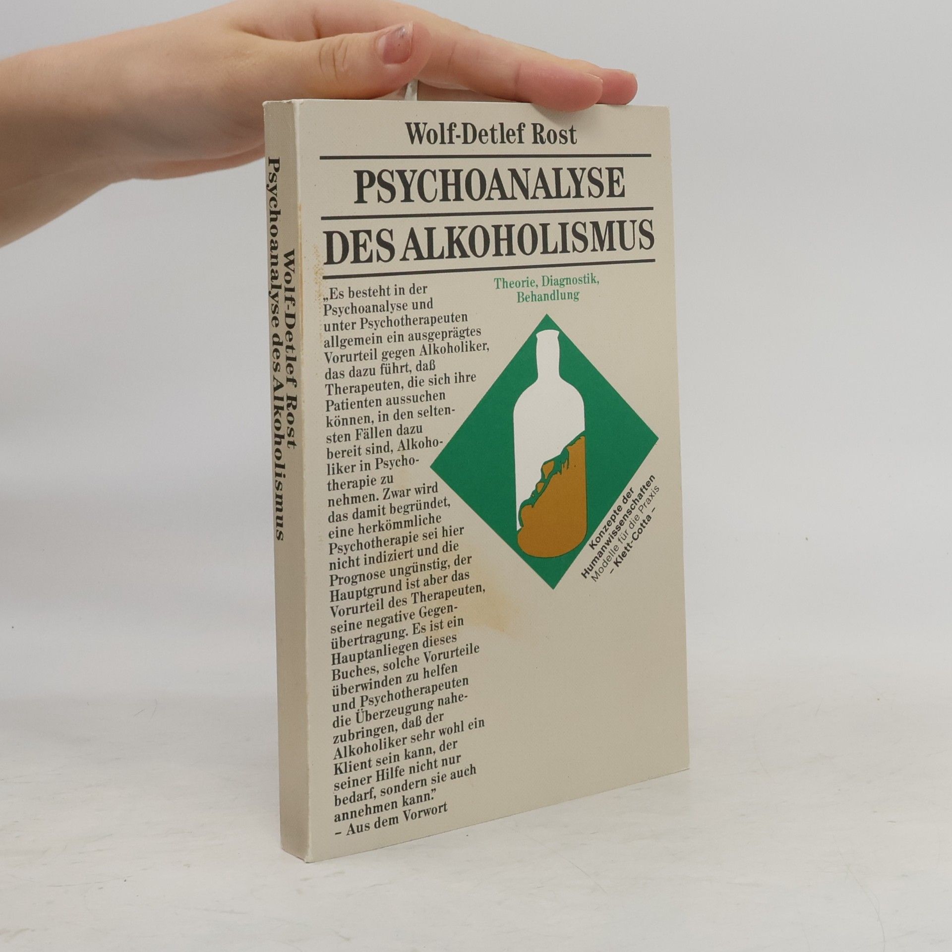 Wolf-Detlef Rost Psychoanalyse des Alkoholismus