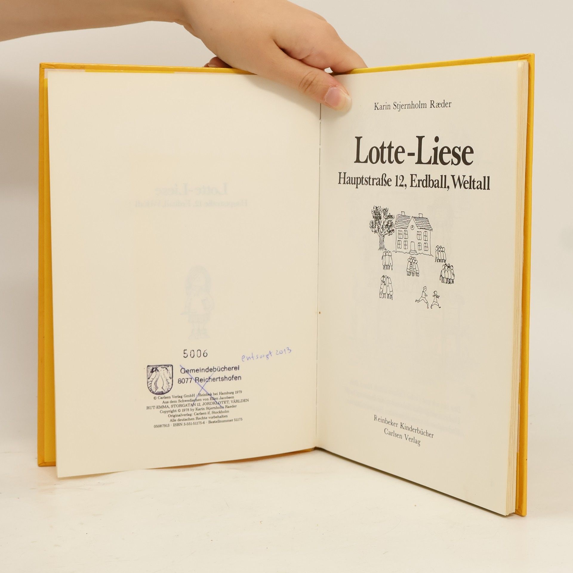 Karin Stjernholm Raeder Lotte-Liese, Hauptstrasse 12, Erdball, Weltall