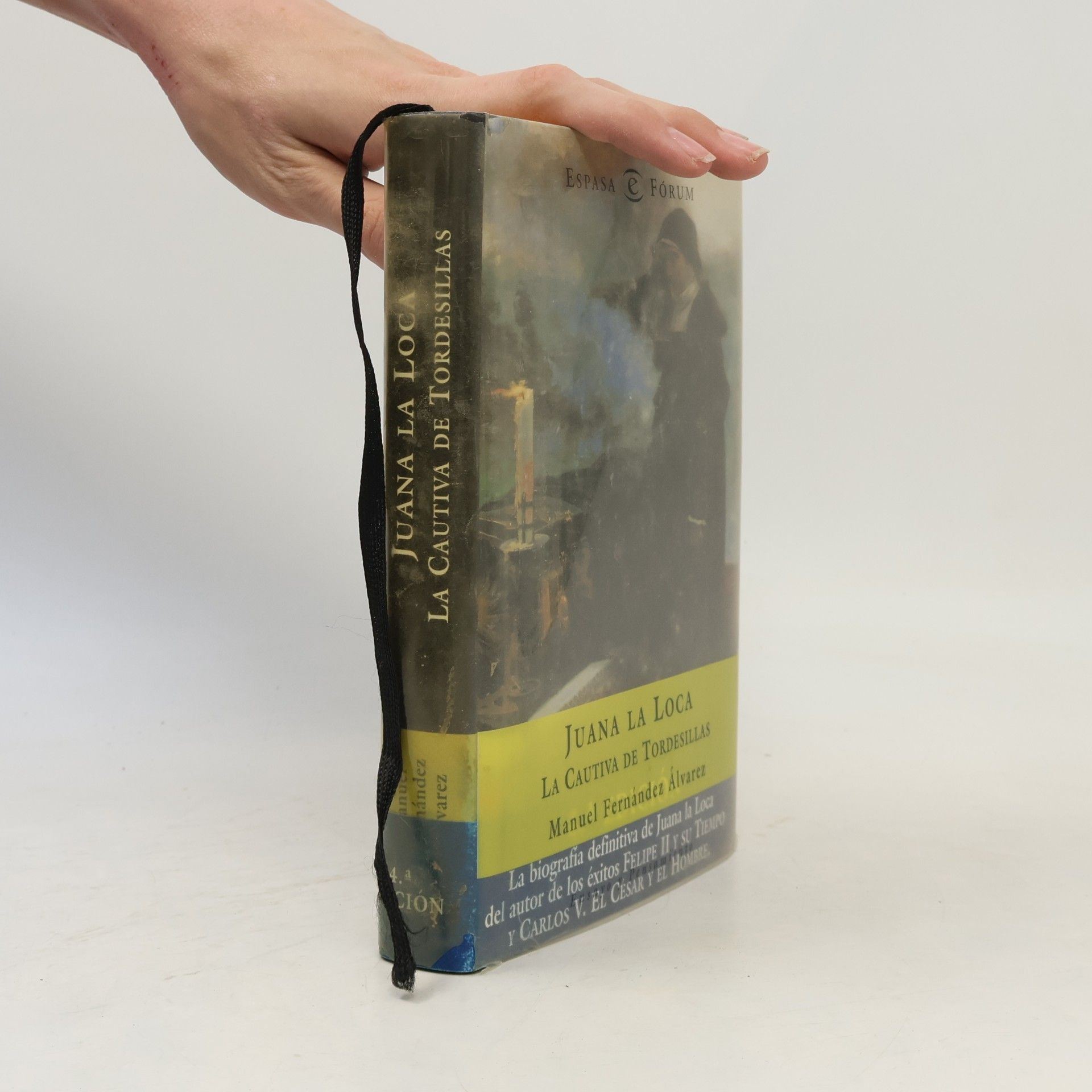 Manuel Fernández Álvarez Juana la Loca. La cautiva de Tordesillas - 4.a Edición