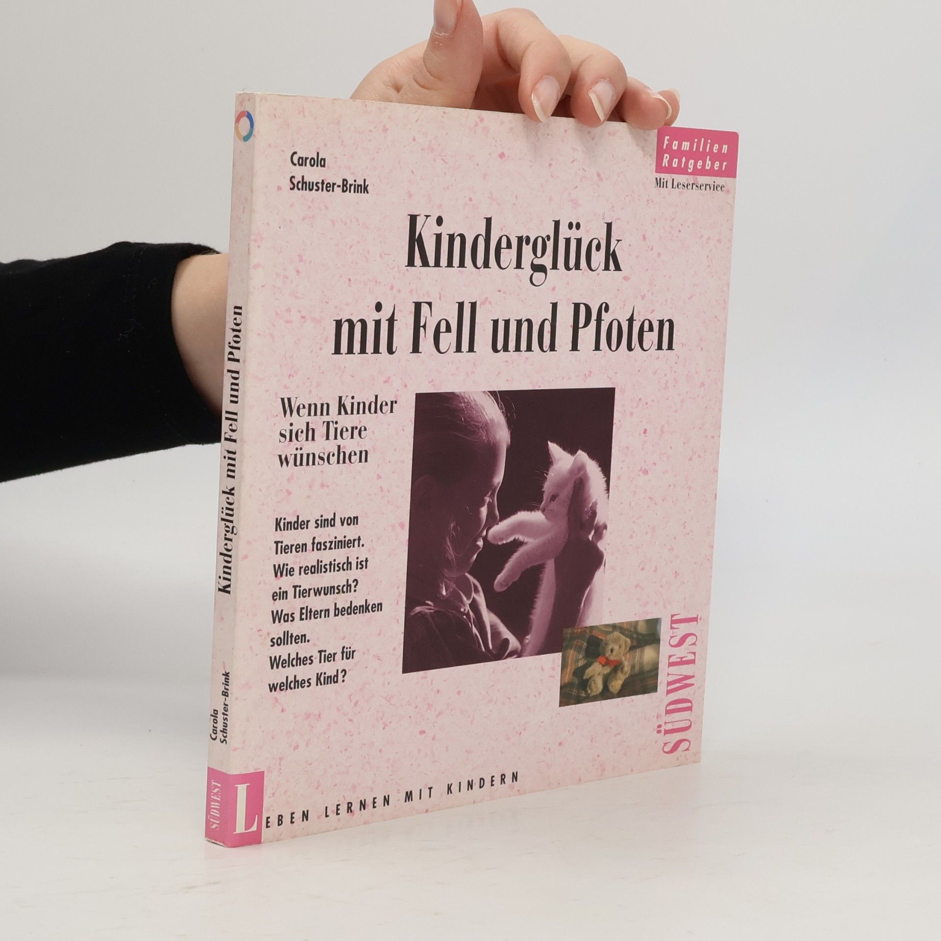 Carola Schuster-Brink Kinderglück mit Fell und Pfoten