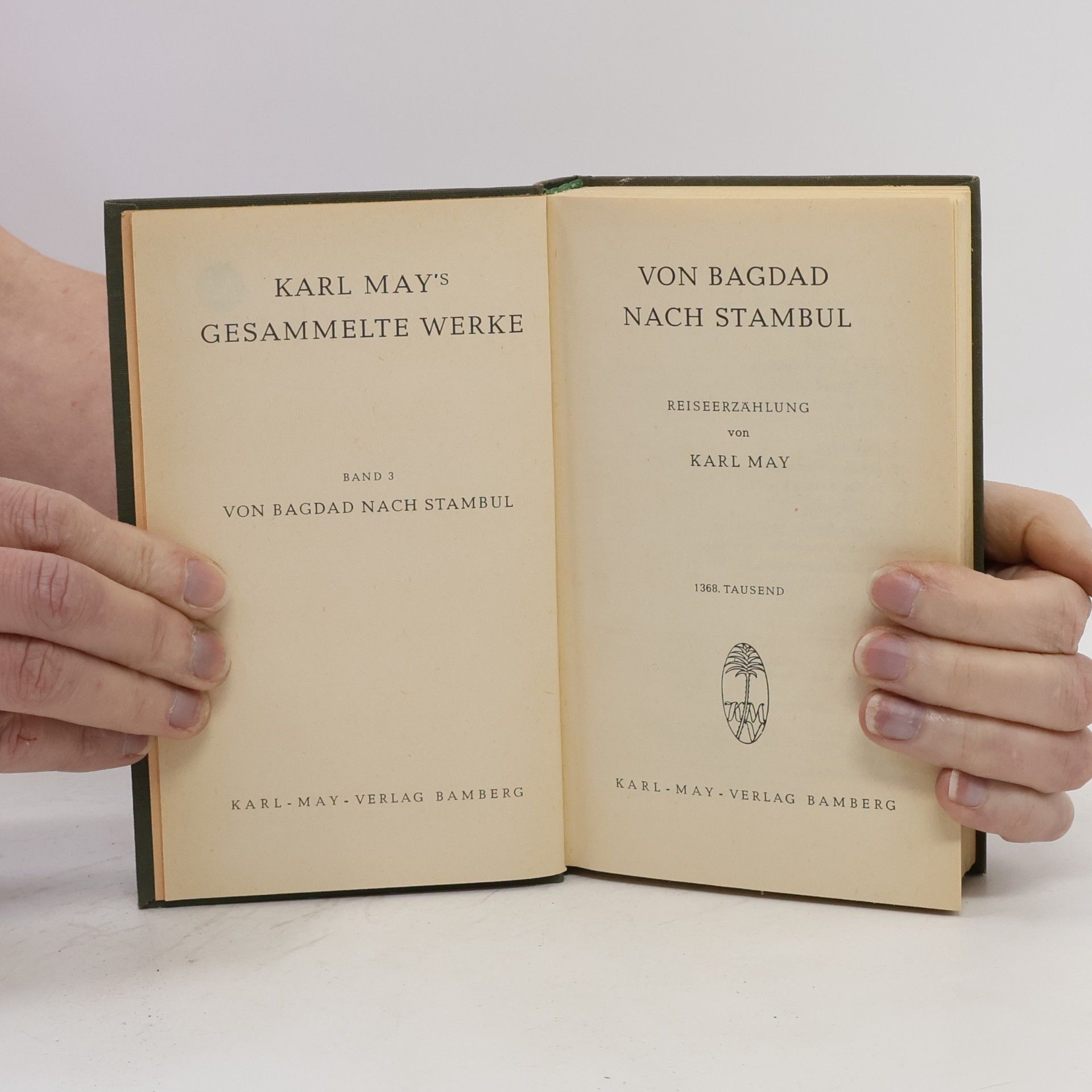Karl May Von Bagdad nach Stambul
