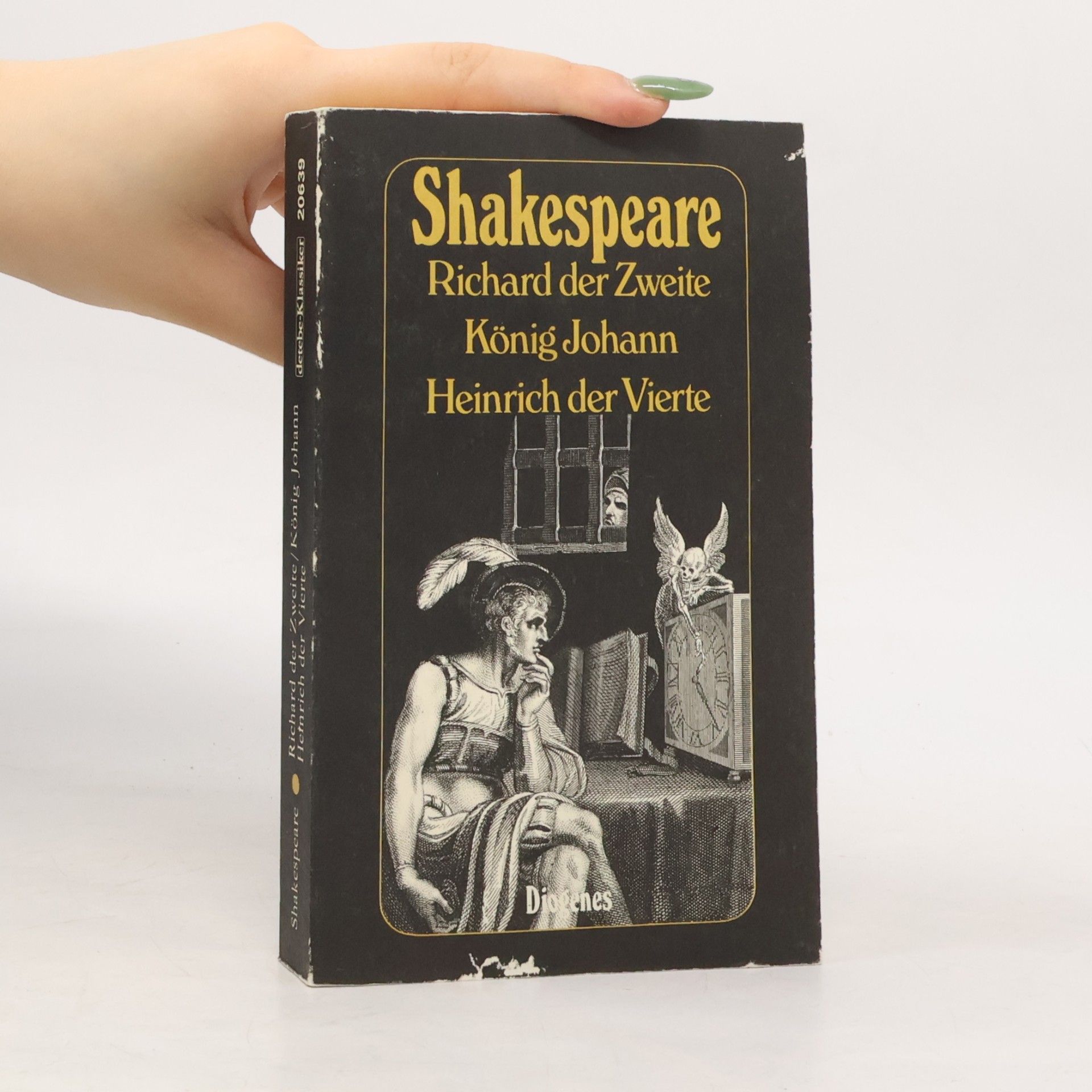 William Shakespeare König Richard II.. König Johann. König Heinrich IV.