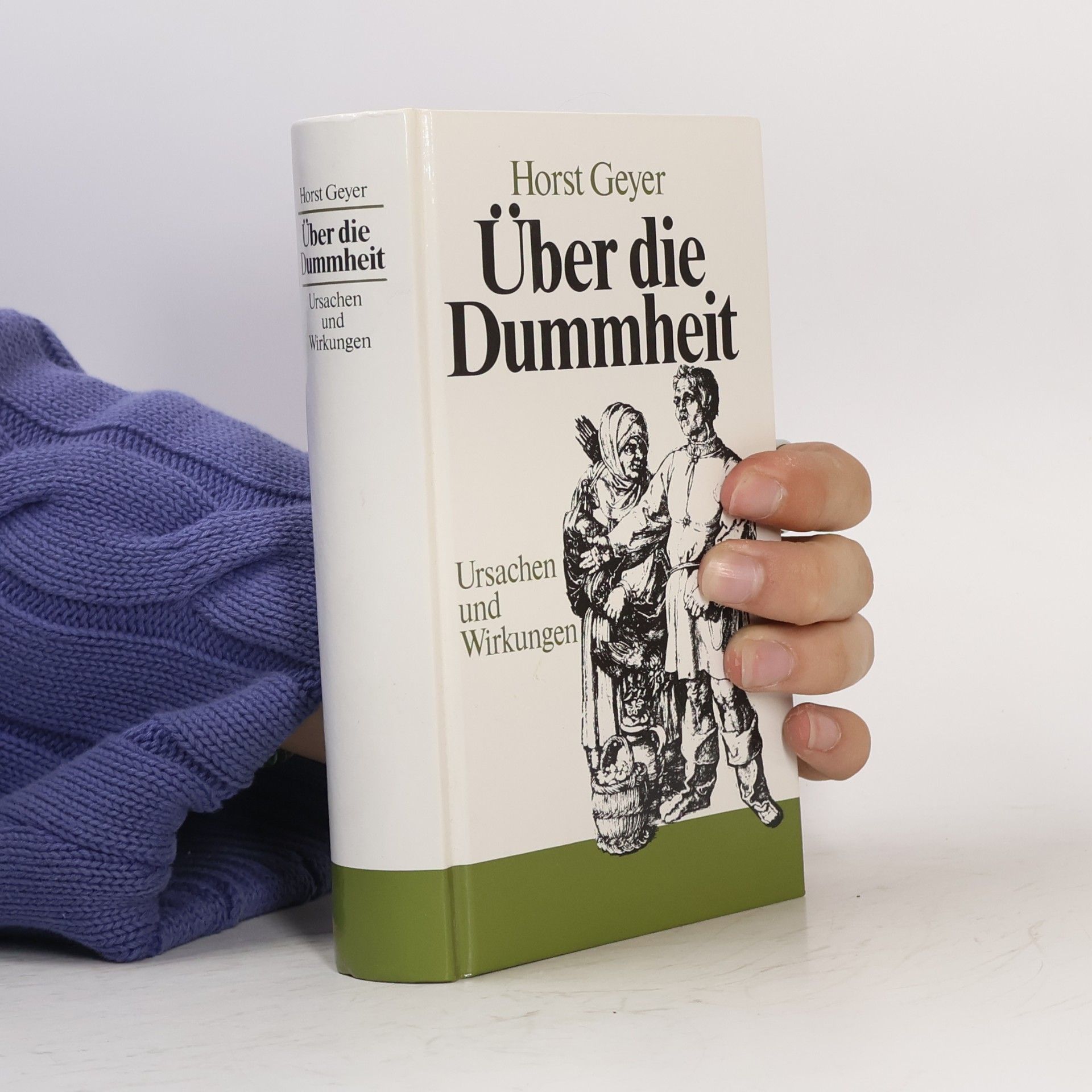 Horst Geyer Über die Dummheit