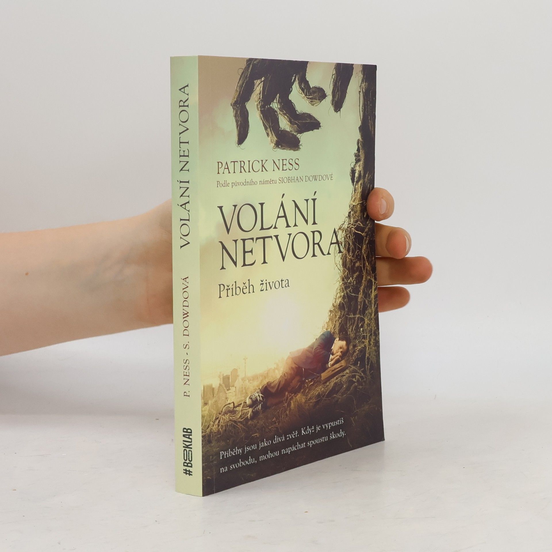 Patrick Ness Volání netvora: Příběh života