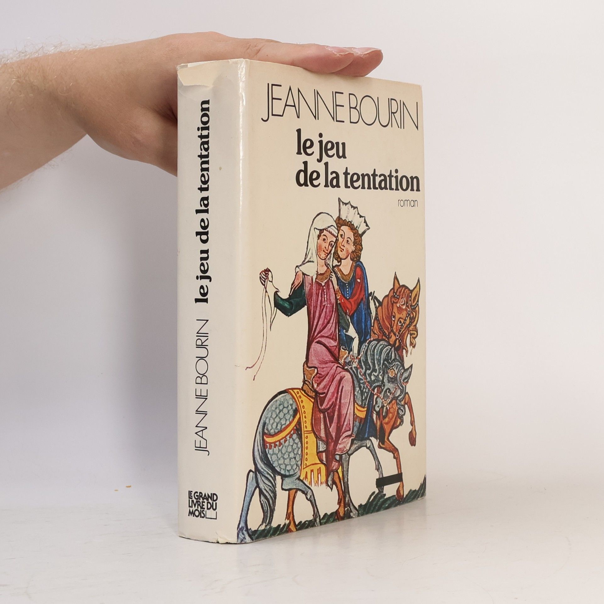 Jeanne Bourin Le jeu de la tentation
