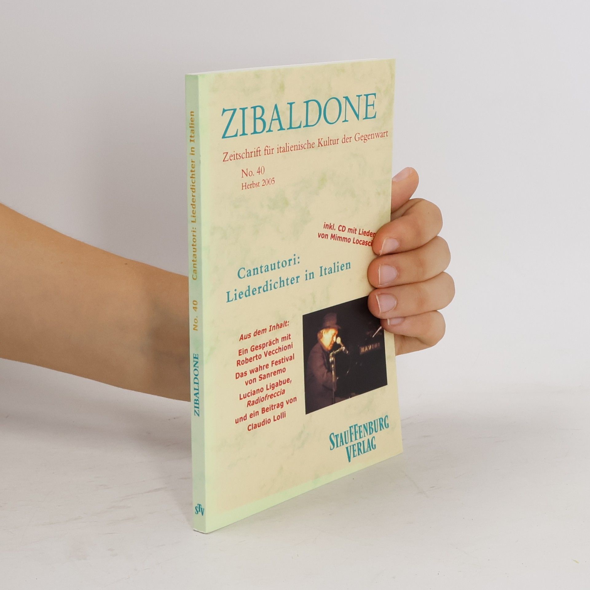 Zibaldone - 40: Schwerpunkt: Cantautori: Liederdichter in Italien