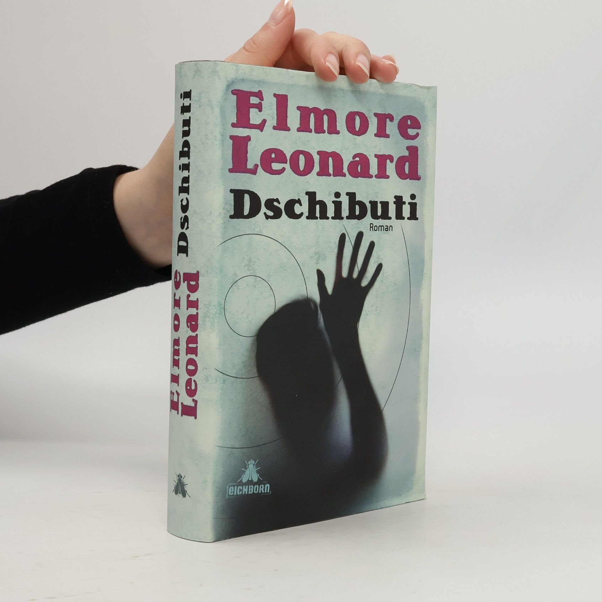 Elmore Leonard Dschibuti. Roman