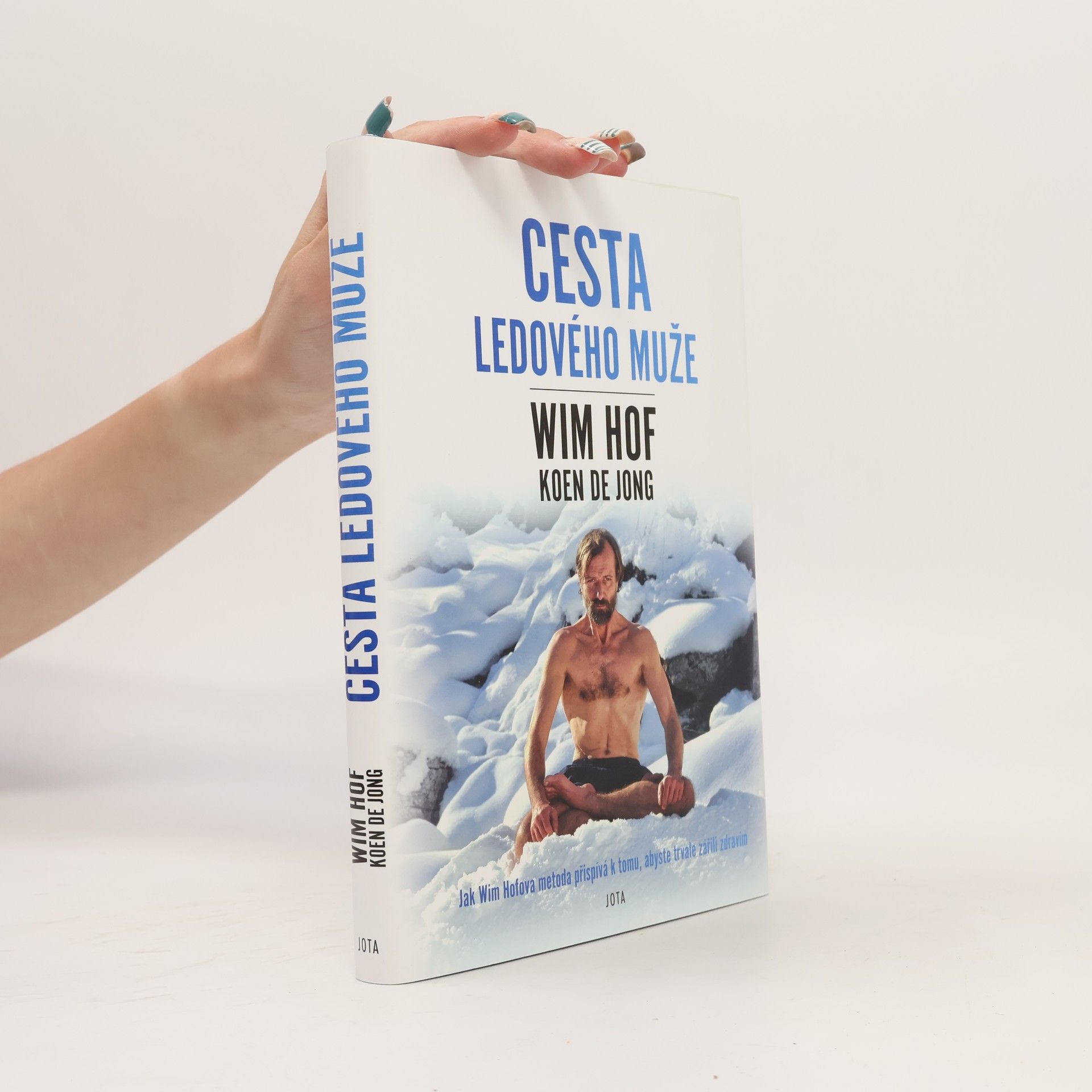 Wim Hof Wim Hof. Cesta ledového muže