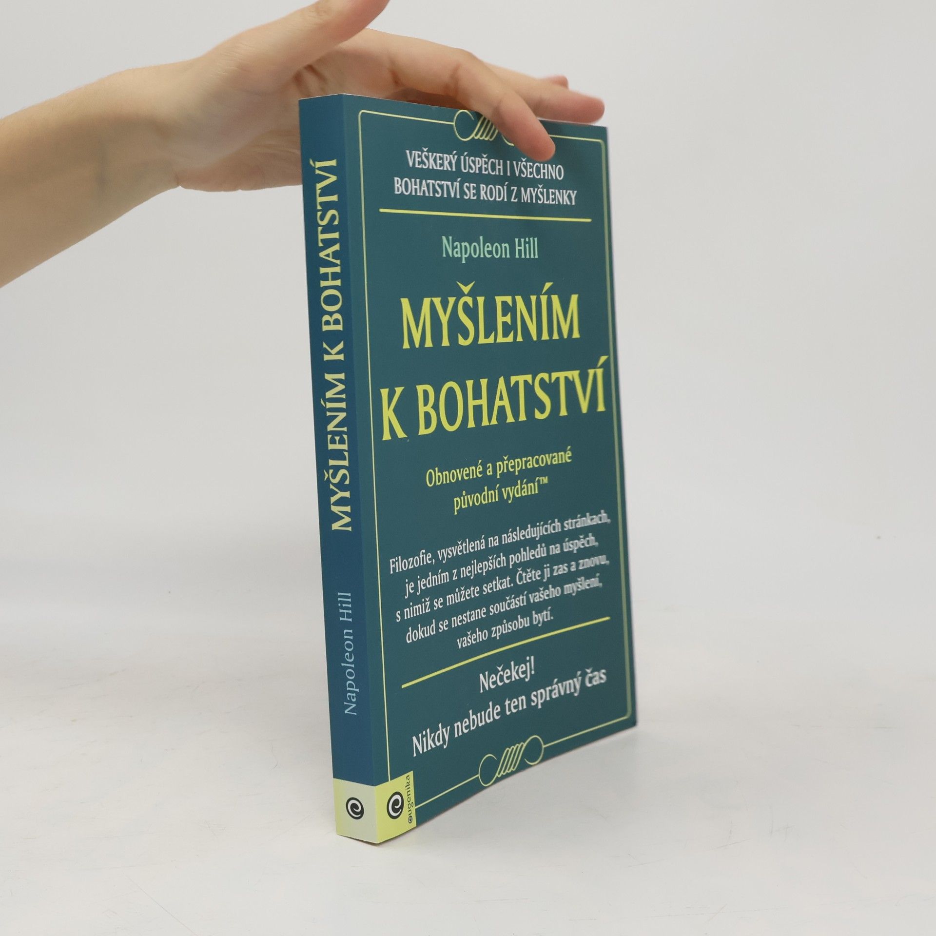 Napoleon Hill Myšlením k bohatství