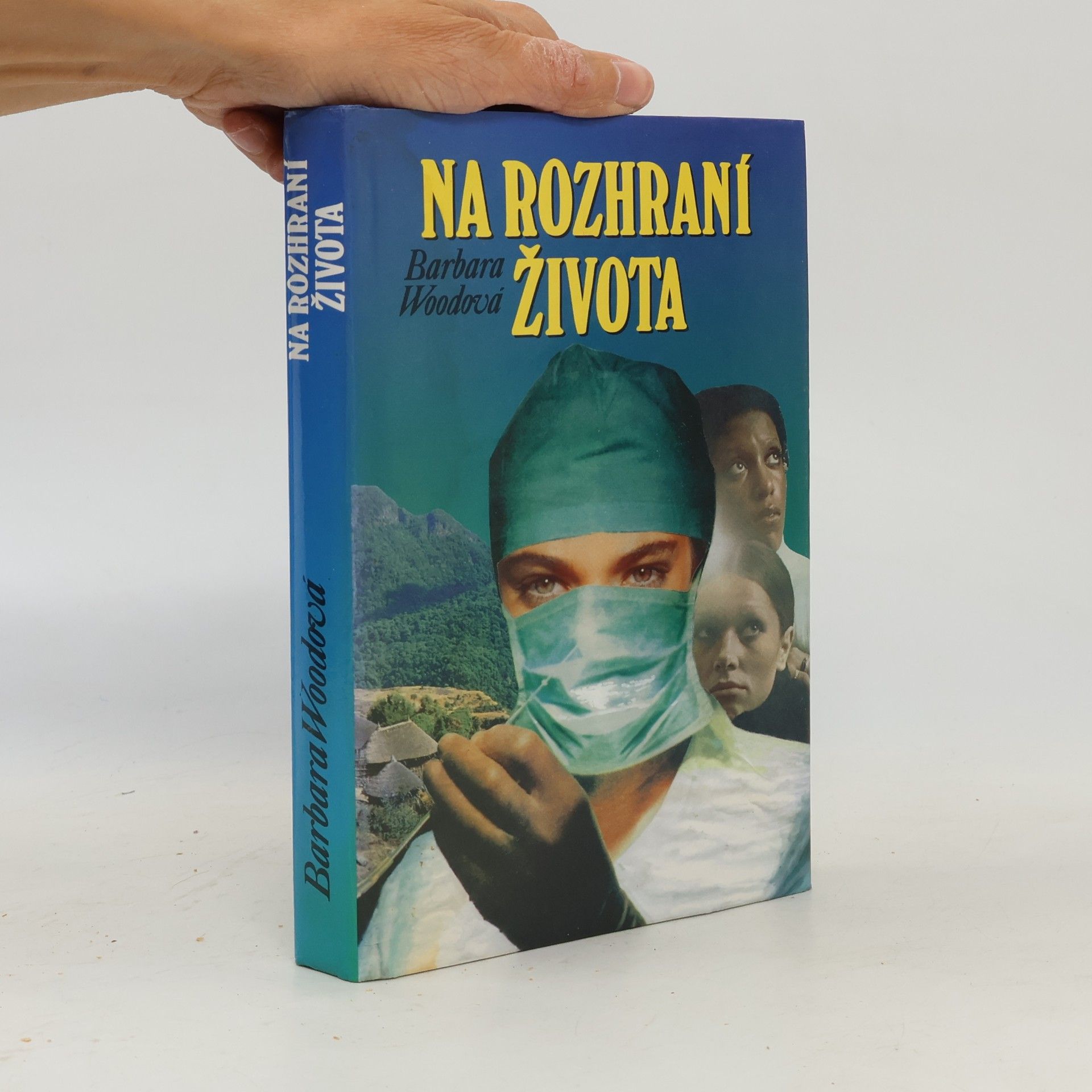 Barbara Wood Na rozhraní života