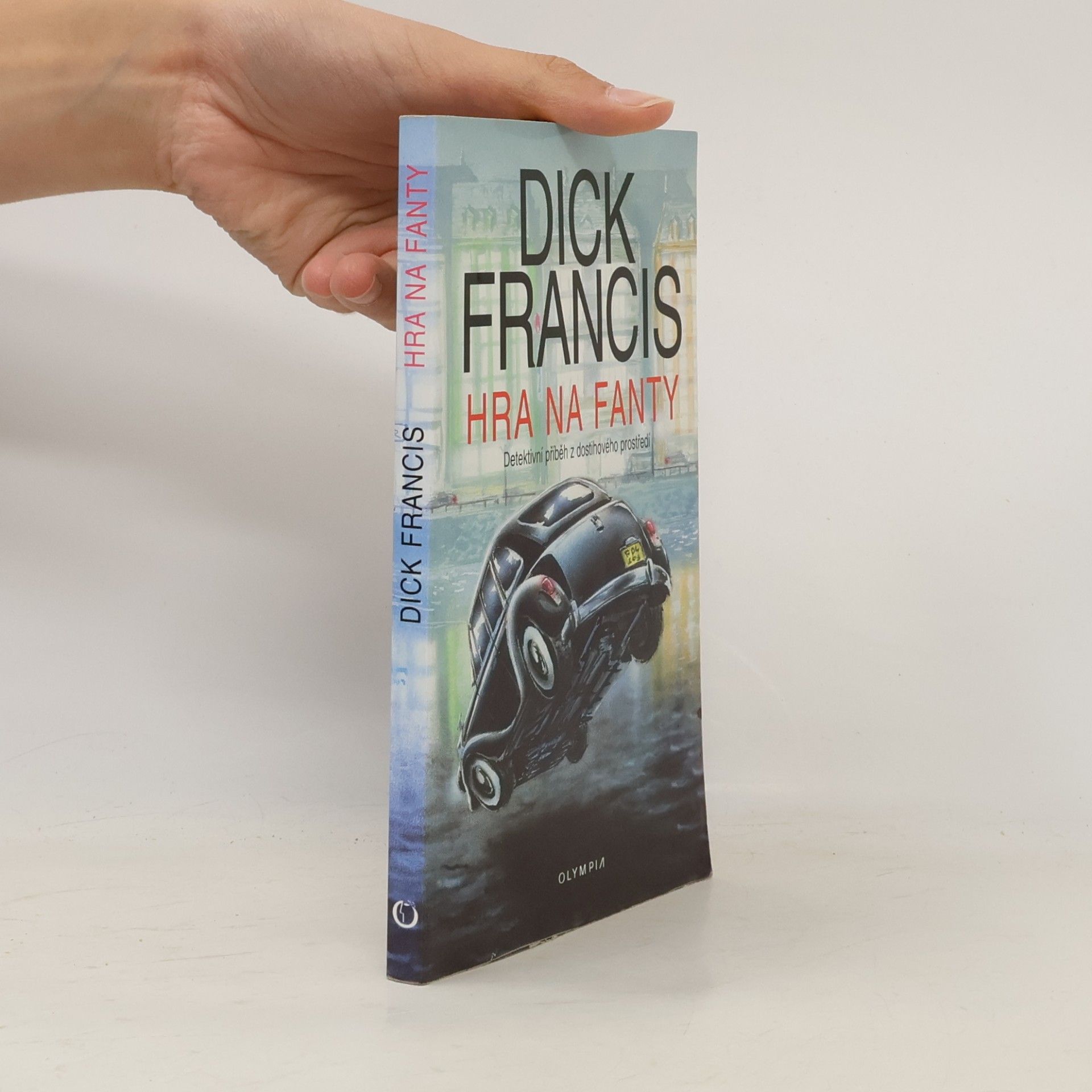 Dick Francis Hra na fanty