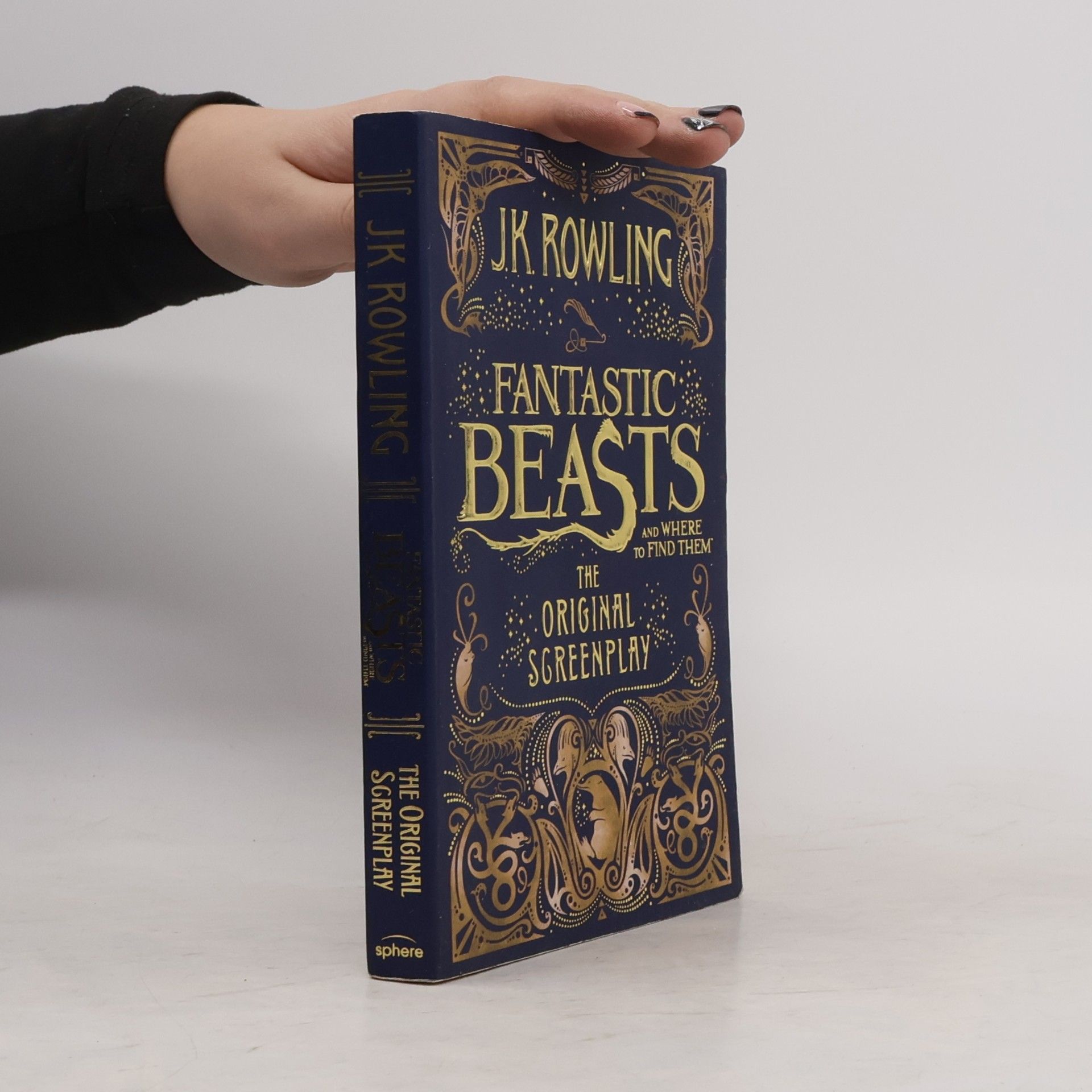Joanne K. Rowling Fantastic beasts and where to find them : the original screenplay