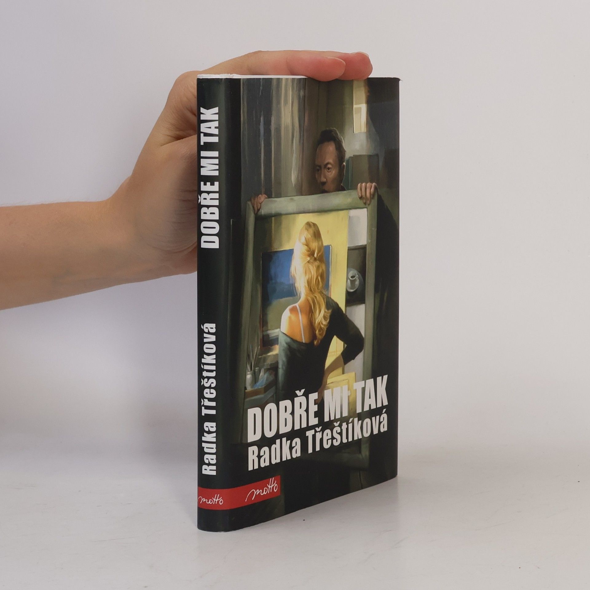 Radka Třeštíková Dobře mi tak