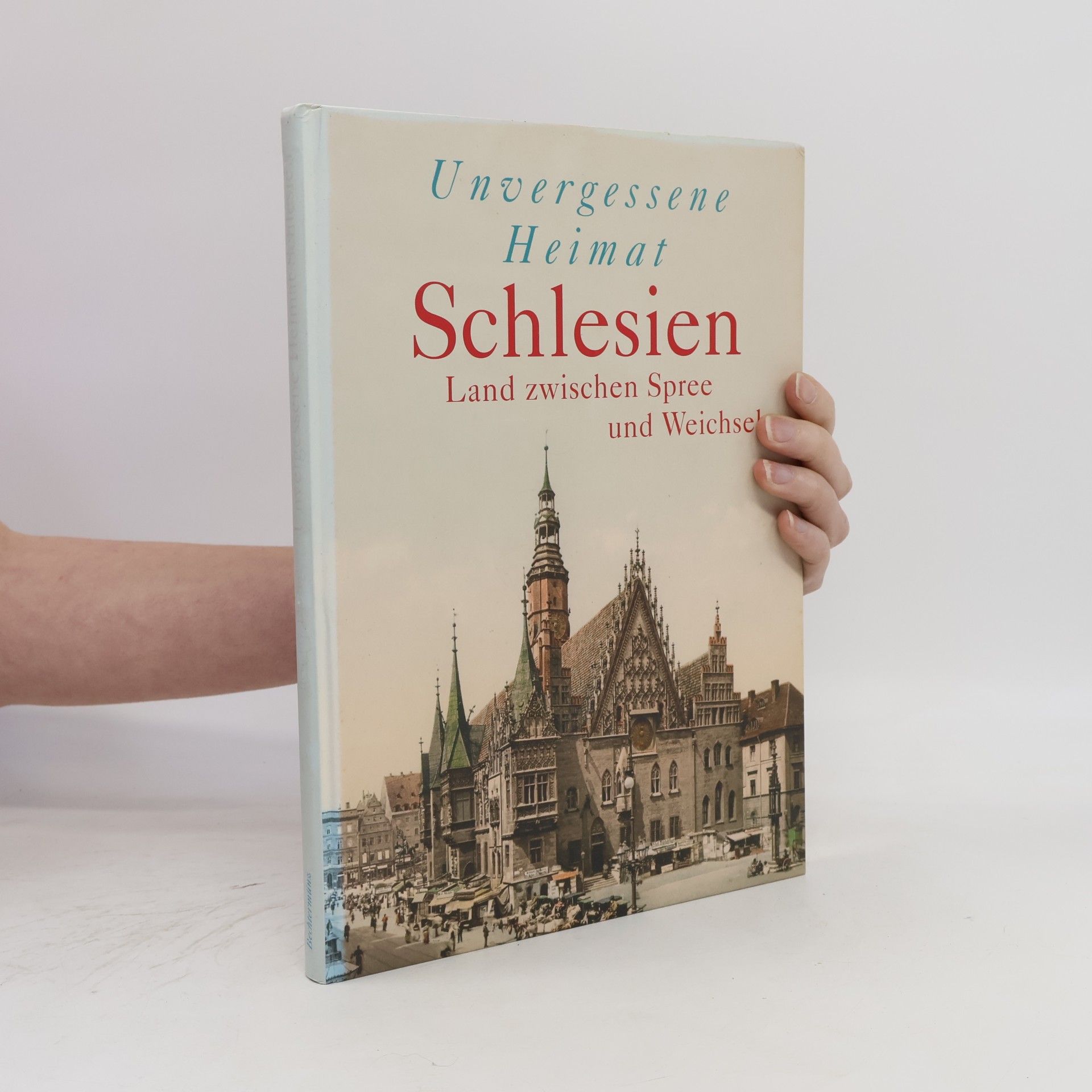 Bernd Längin Unvergessene Heimat Schlesien